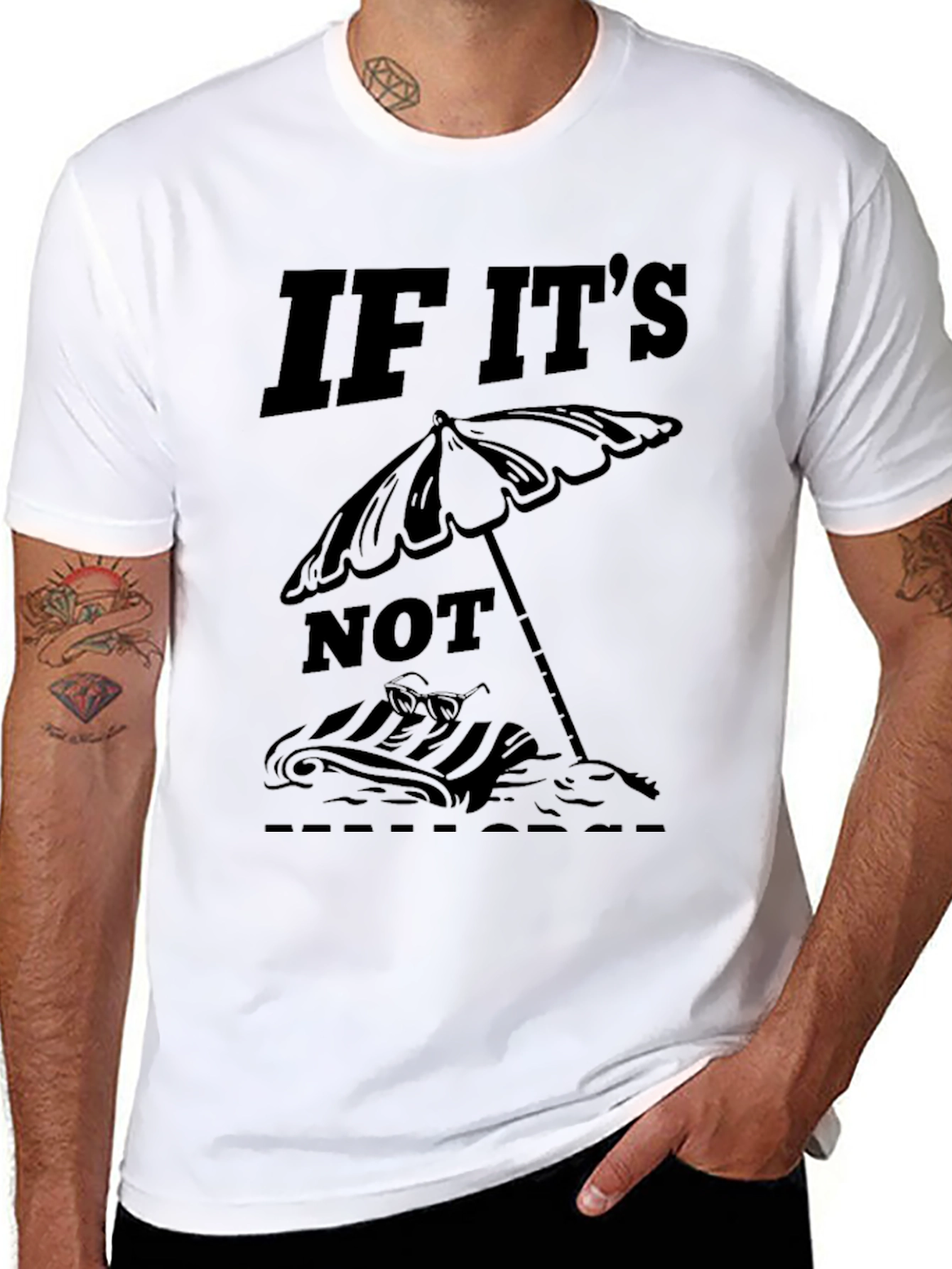 If Its Not Flip Flops T-Shirt - Beach Vibes
