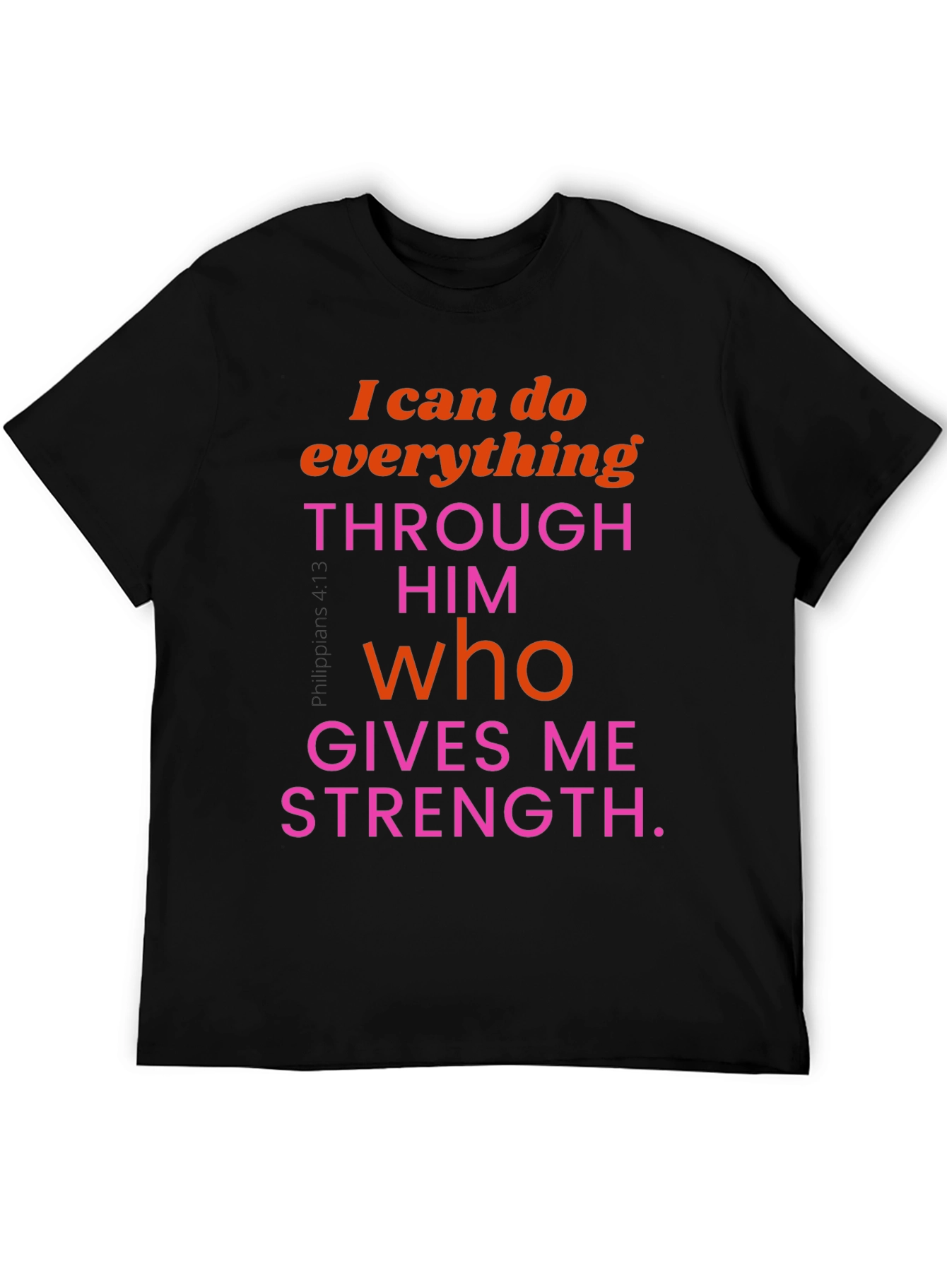 Inspirational Christian T-Shirt: I Can Do Everything