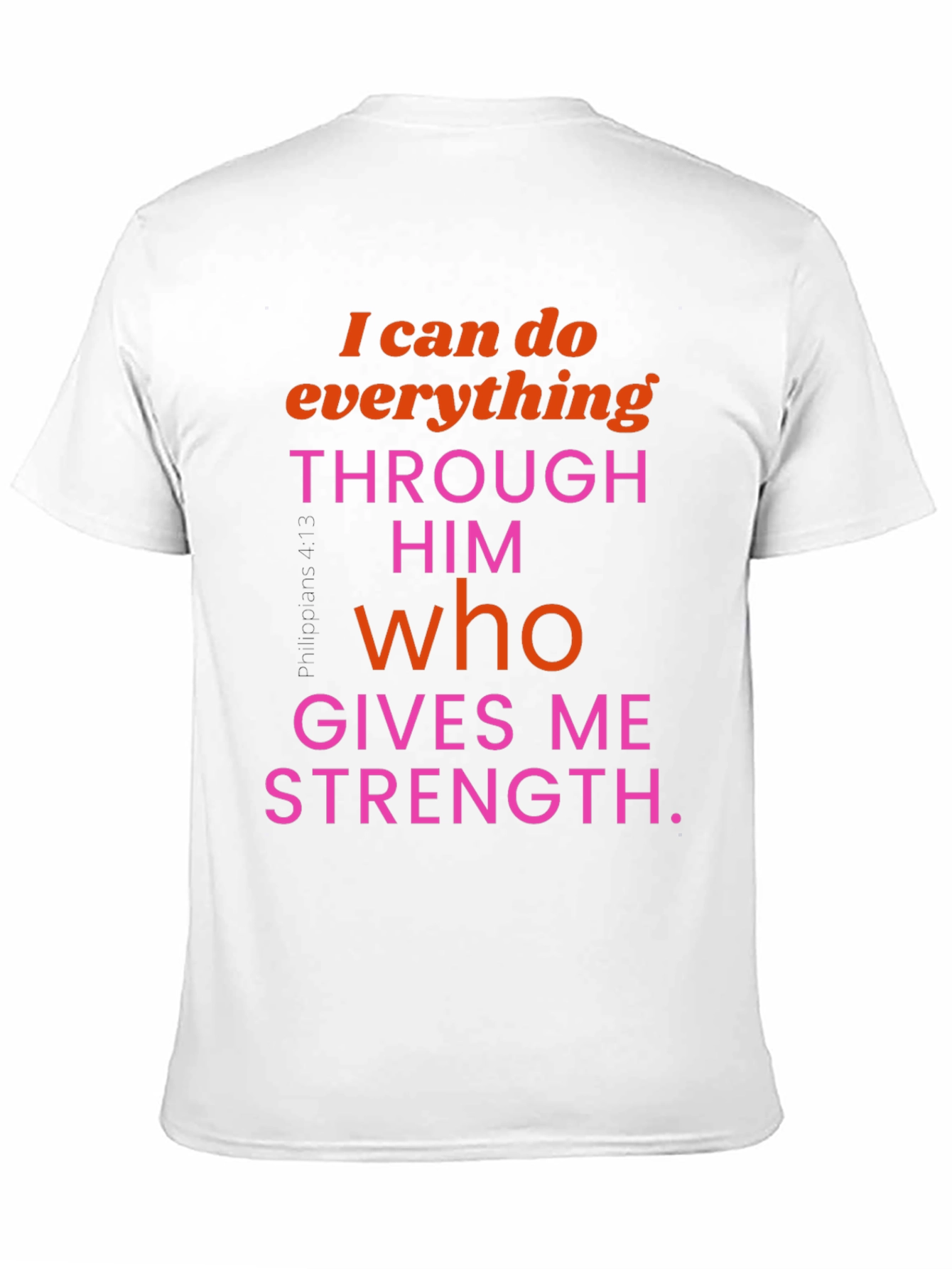 Inspirational Christian T-Shirt: I Can Do Everything