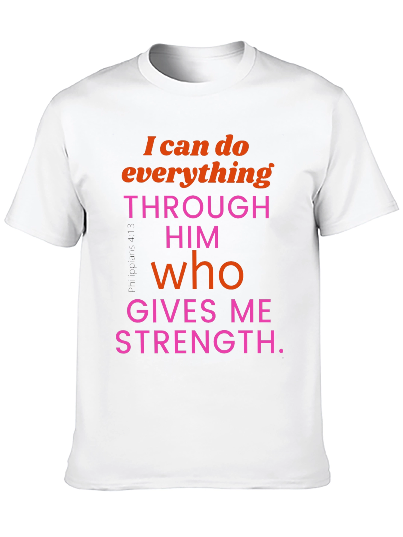 Inspirational Christian T-Shirt: I Can Do Everything