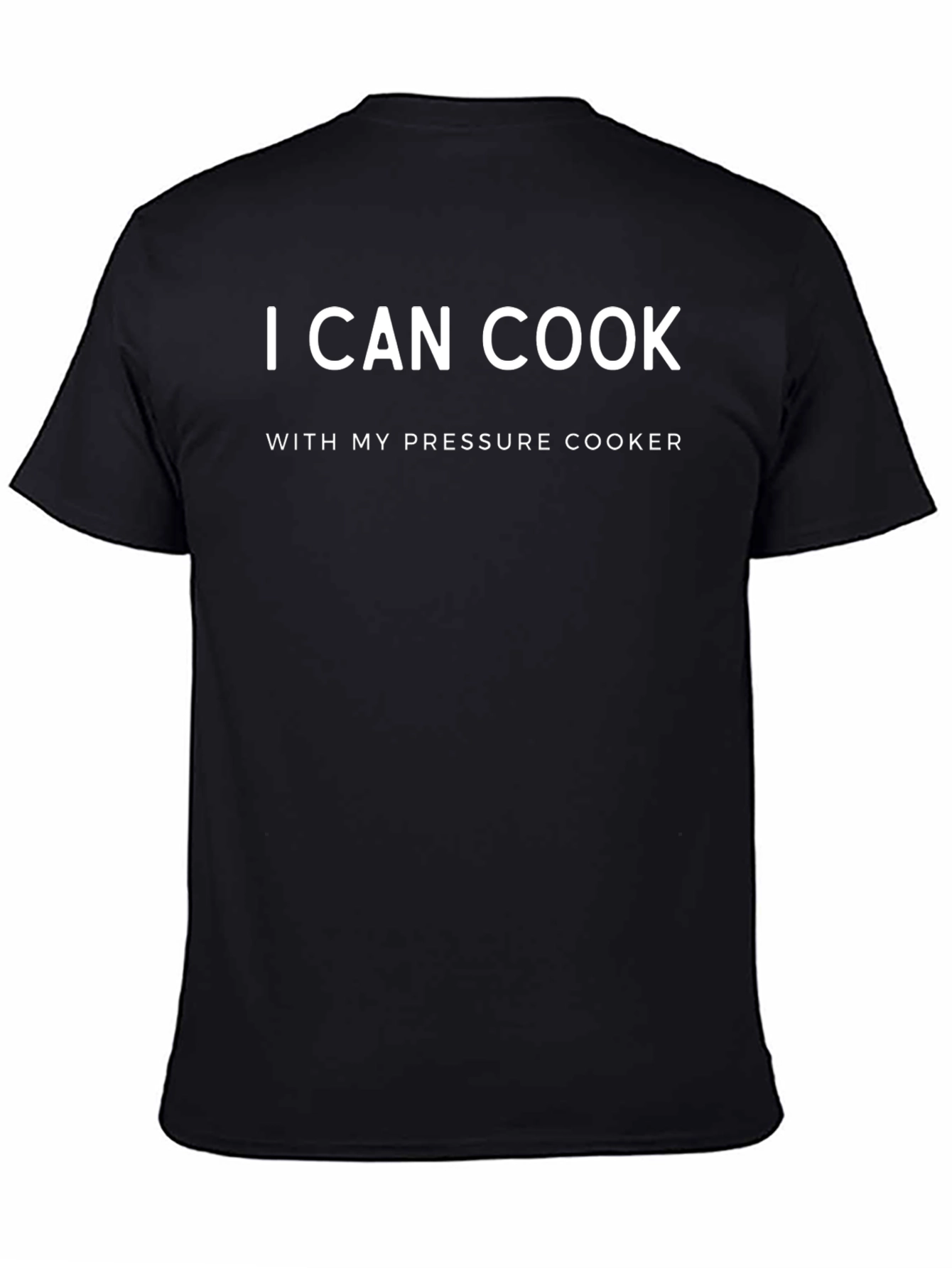 I Can Cook T-Shirt - Pressure Cooker Chef Tee