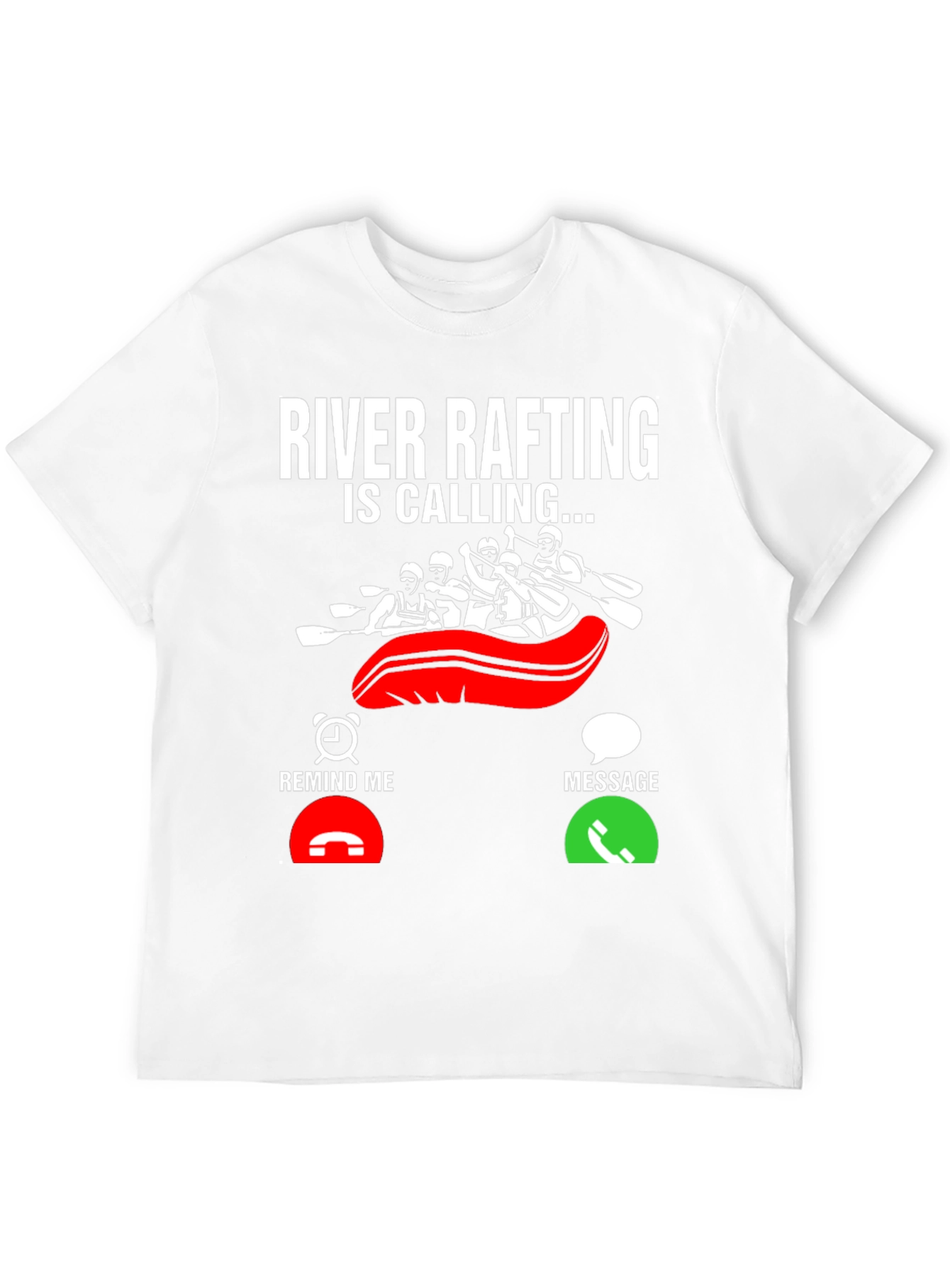 River Rafting Is Calling T-Shirt
