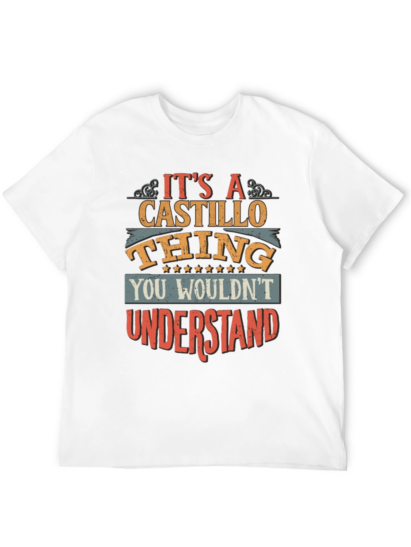 Its A Castillo Thing T-Shirt
