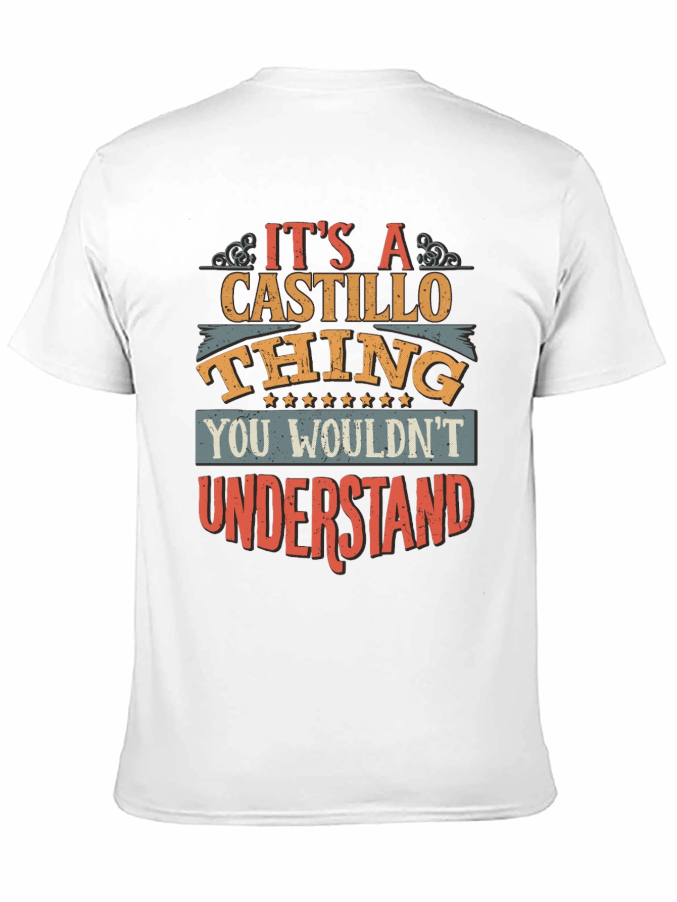 Its A Castillo Thing T-Shirt