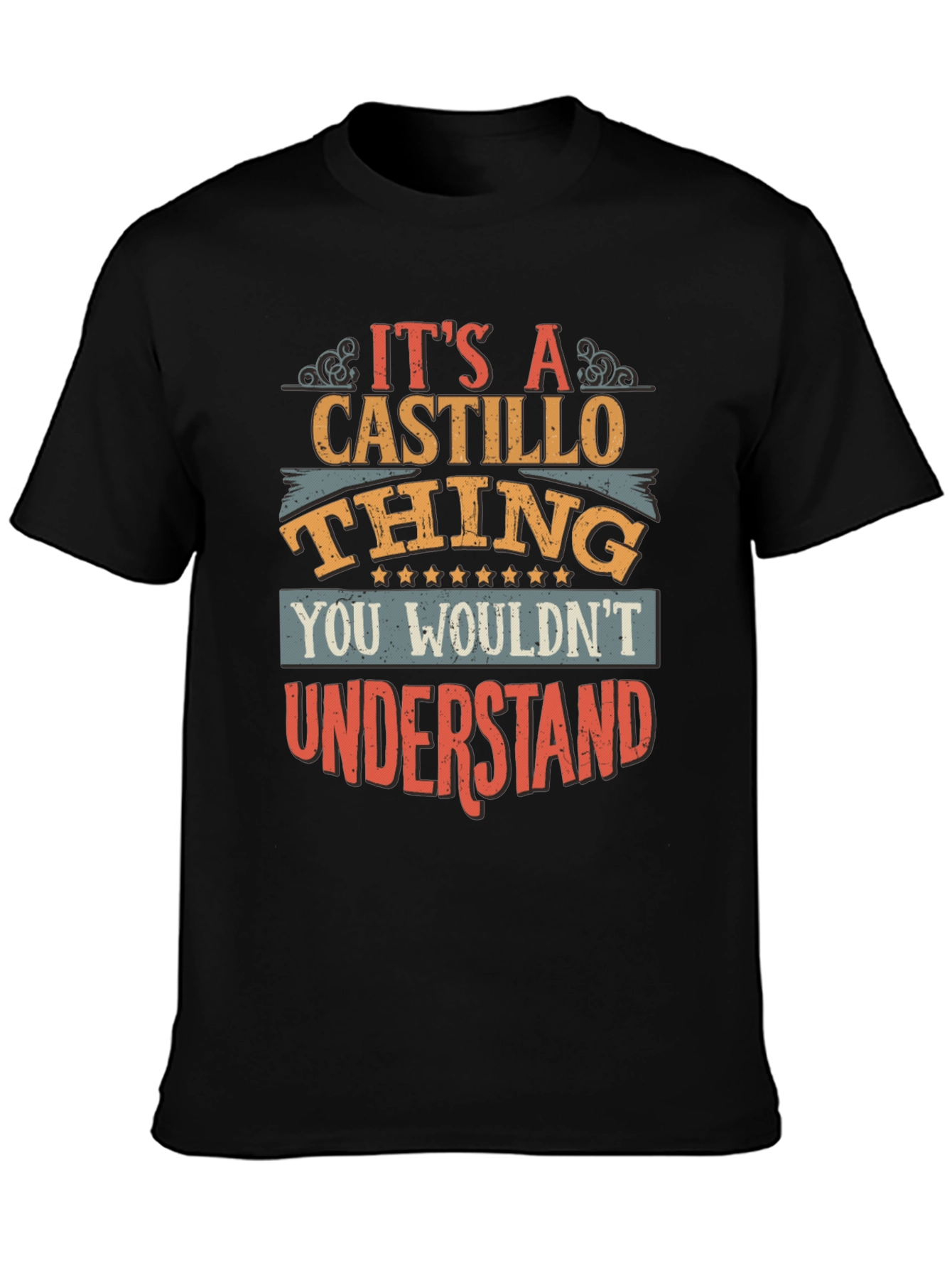 Its A Castillo Thing T-Shirt