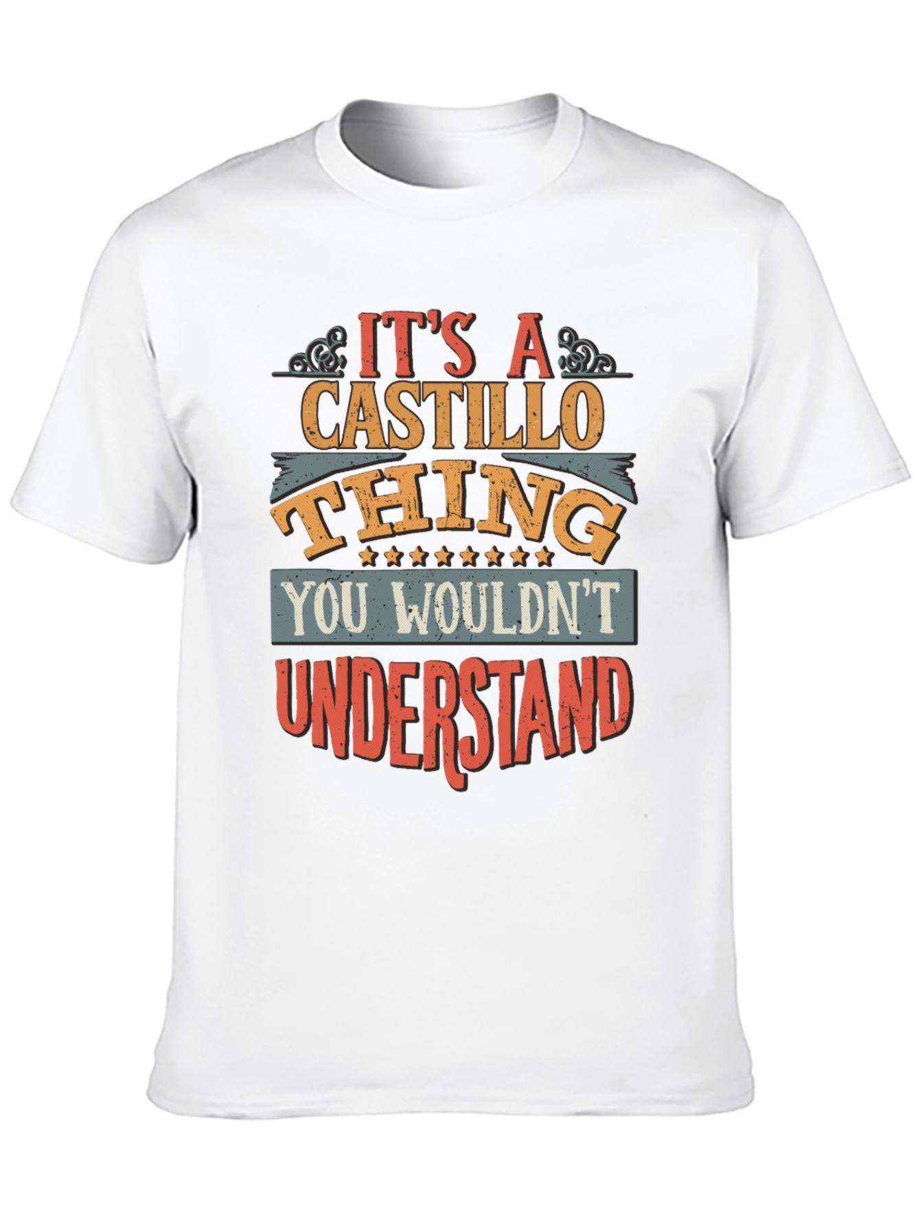 Its A Castillo Thing T-Shirt