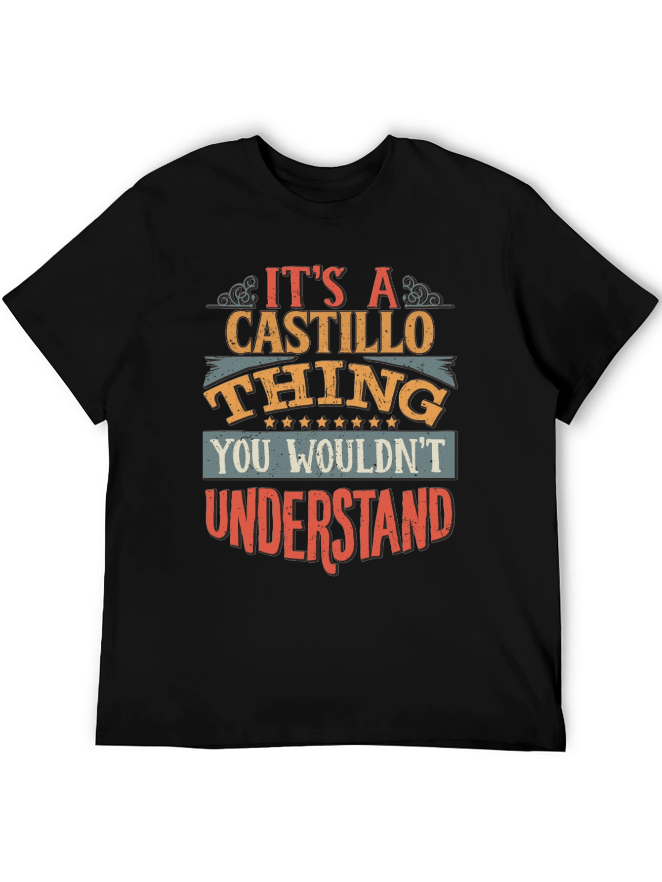 Its A Castillo Thing T-Shirt