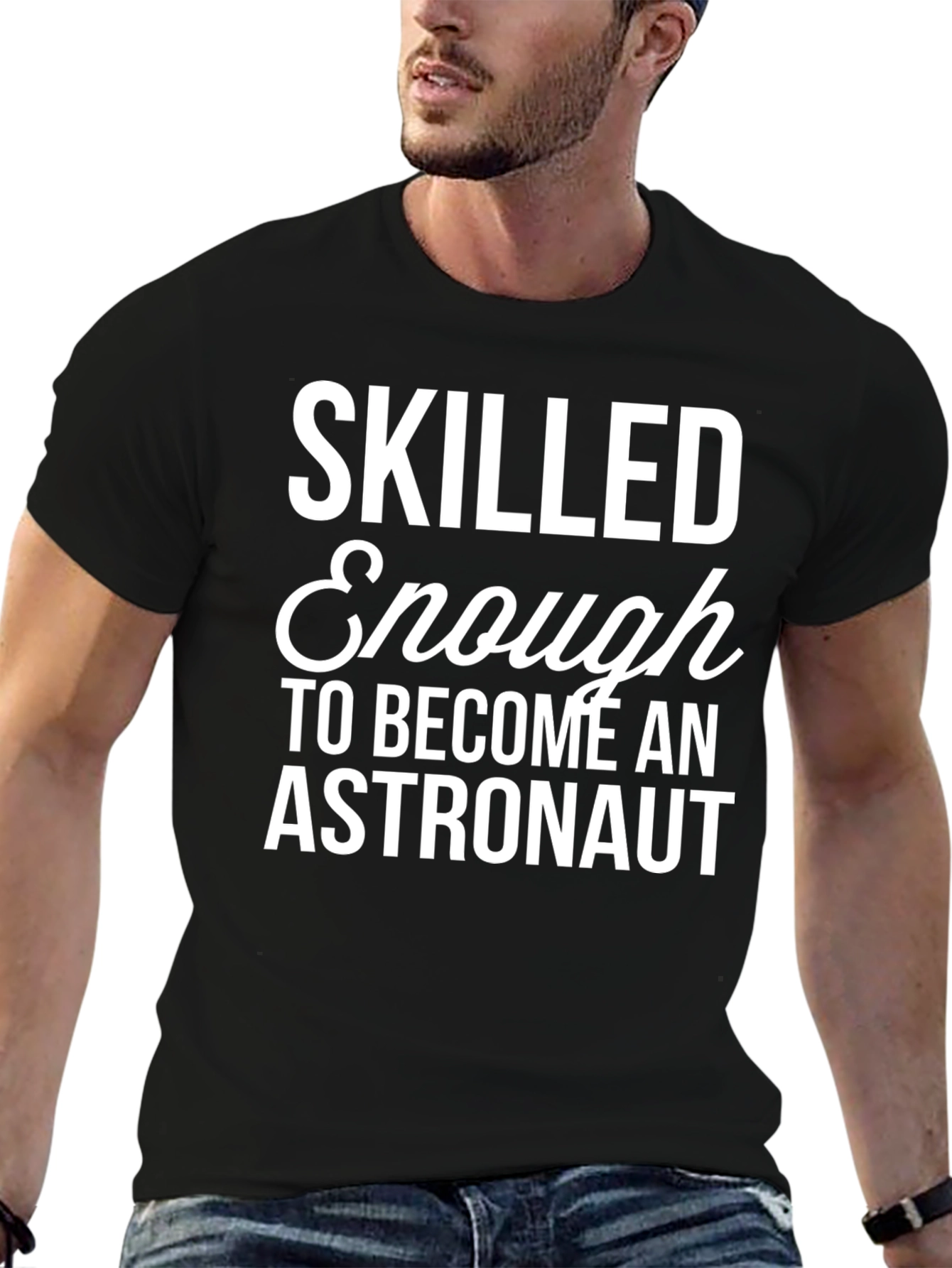 Skilled Enough Astronaut Black T-Shirt