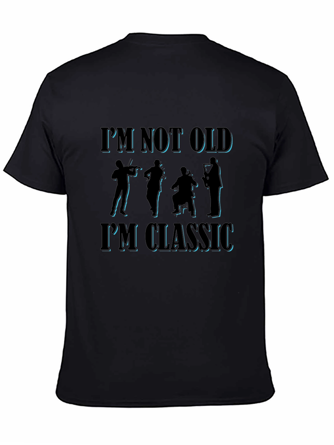 Classic Music T-Shirt: Im Not Old Im Classic