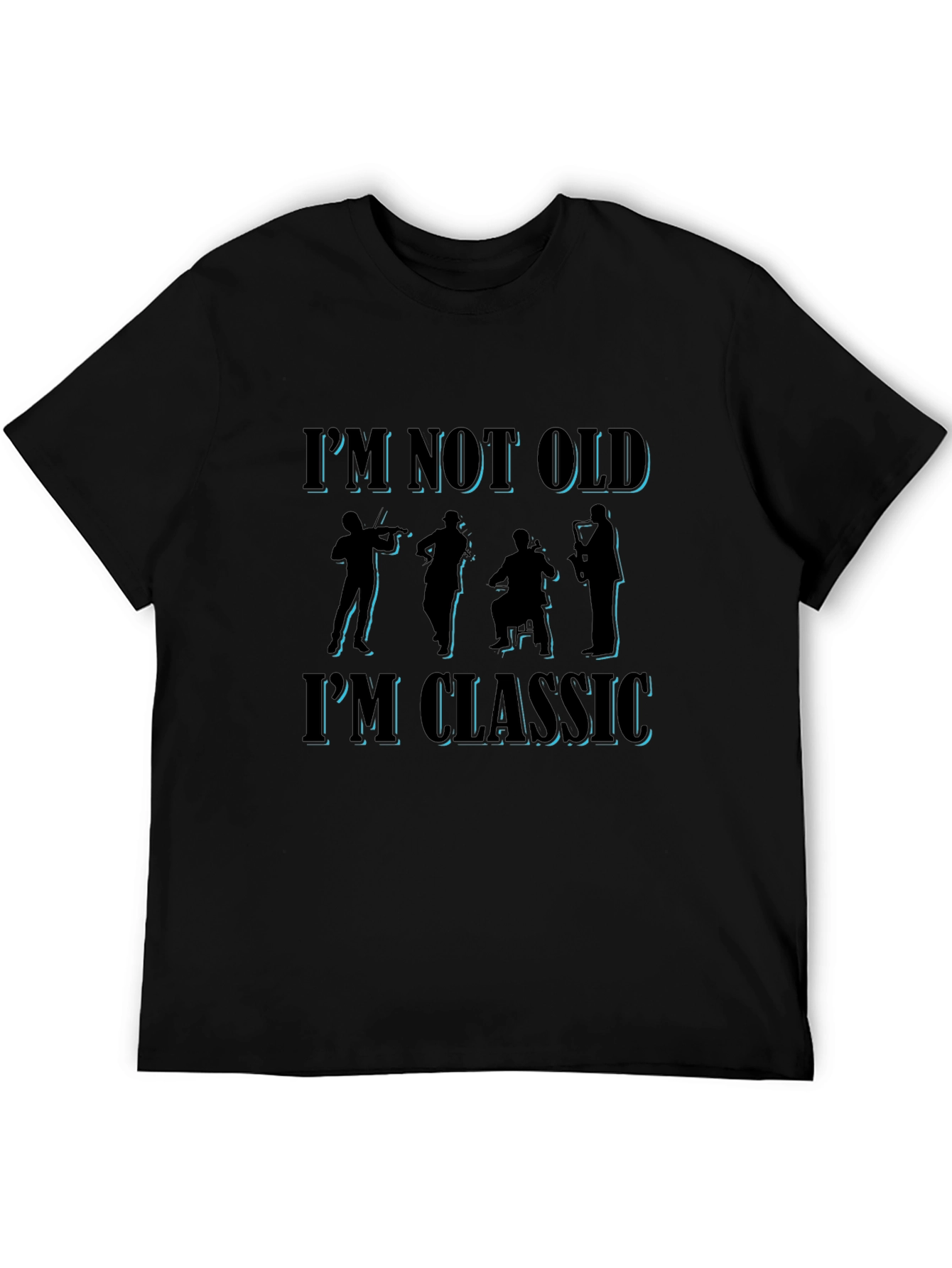 Classic Music T-Shirt: Im Not Old Im Classic