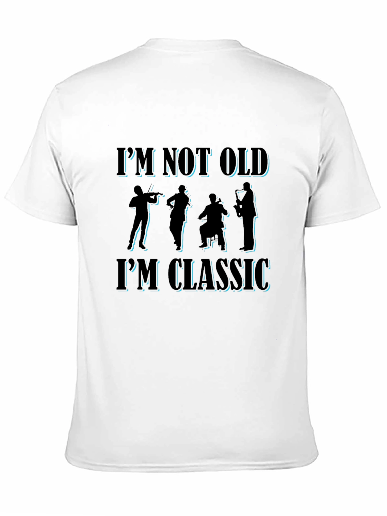 Classic Music T-Shirt: Im Not Old Im Classic