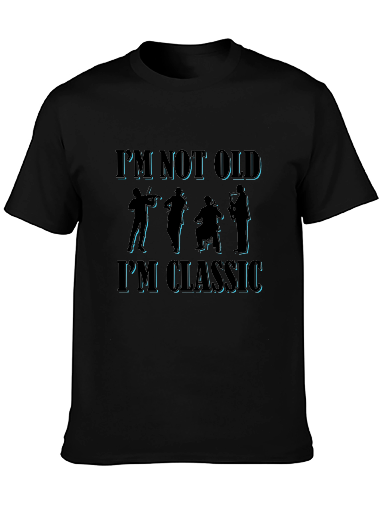 Classic Music T-Shirt: Im Not Old Im Classic