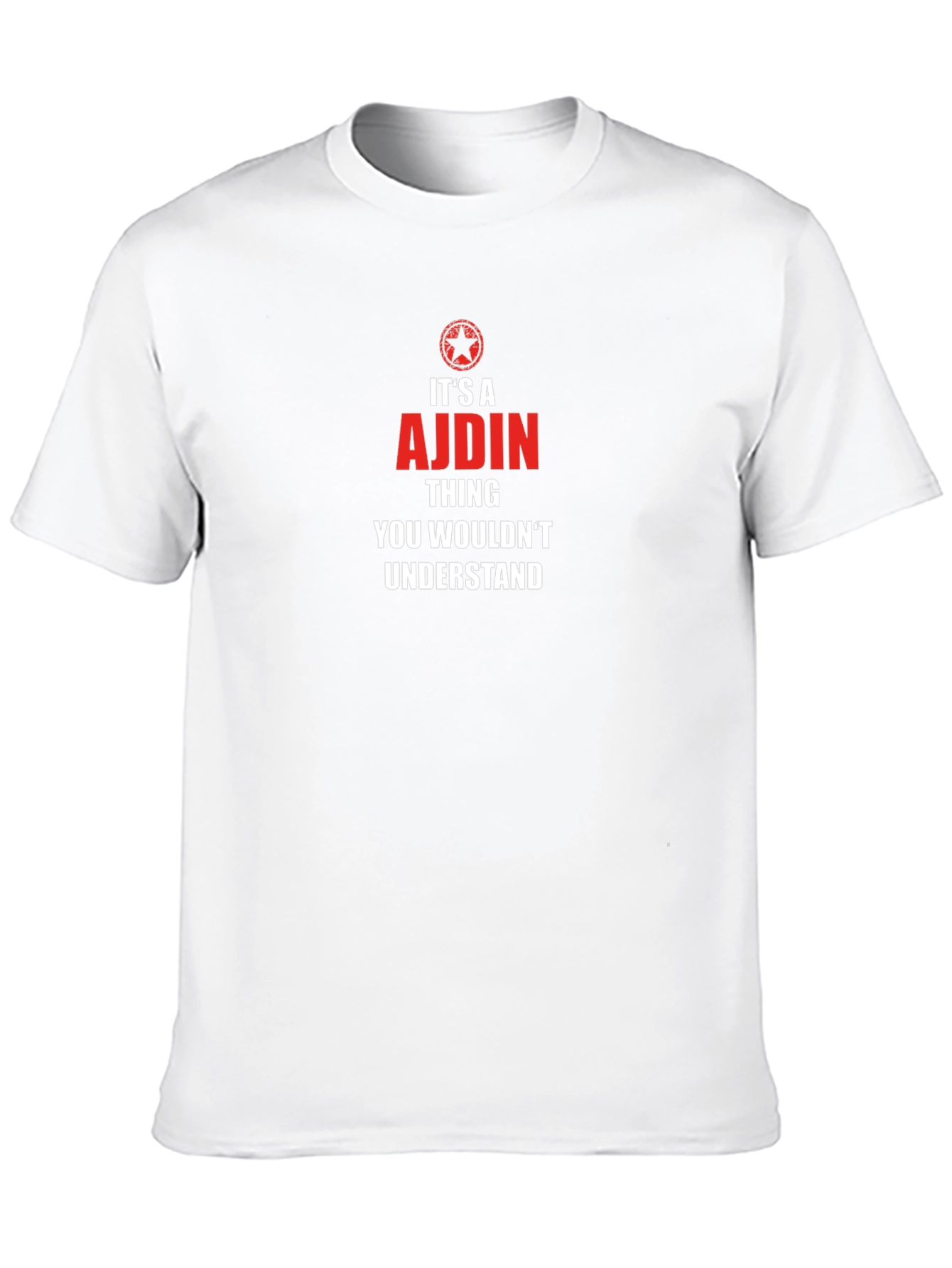 Its a Ajdin Thing T-Shirt - You Wouldnt Understand