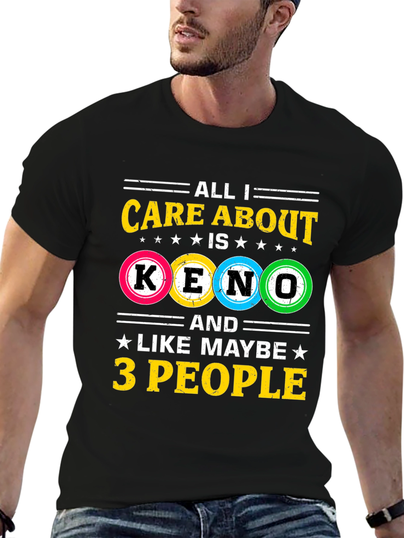 All I Care About Is Keno T-Shirt