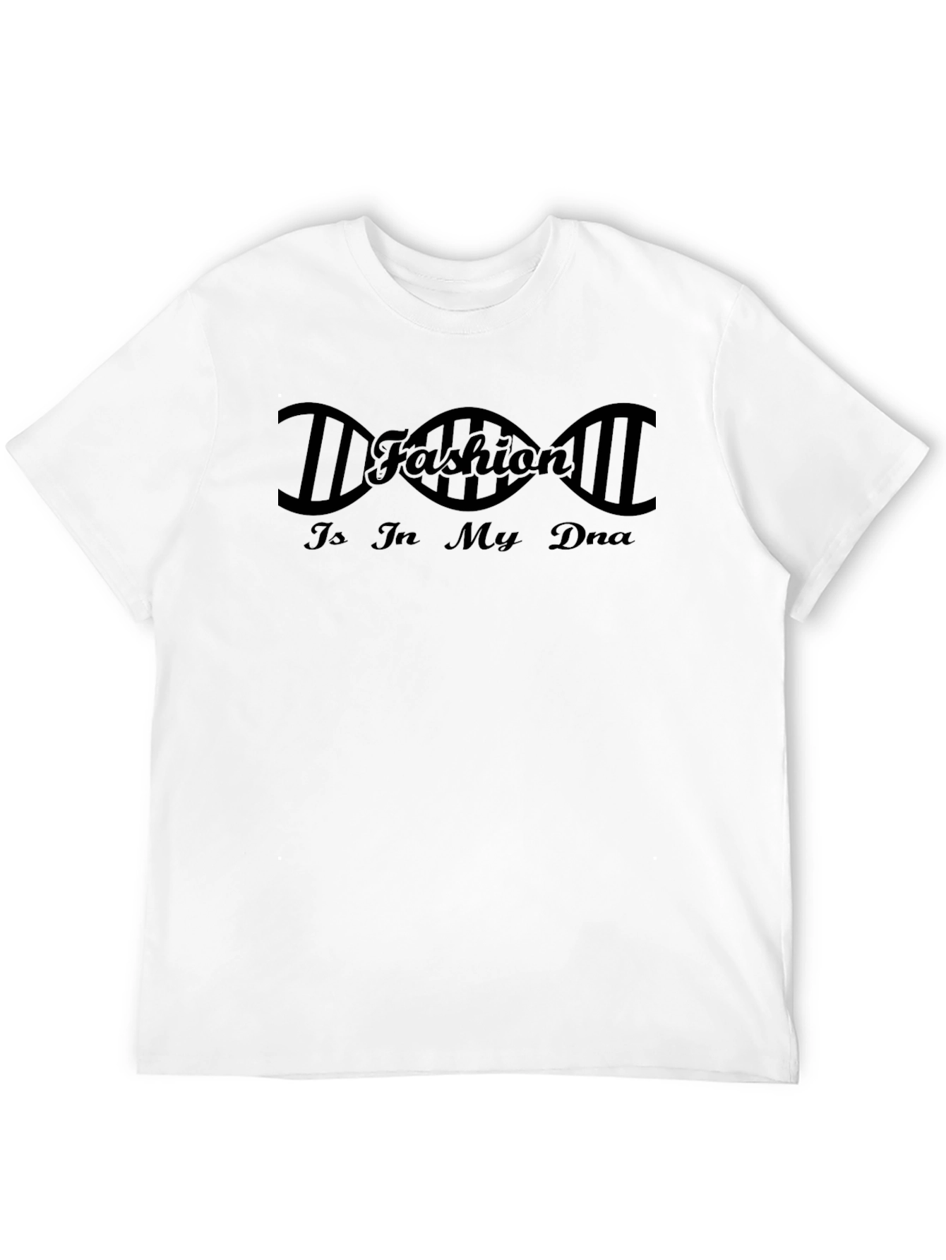 Fashion is in My DNA Black T-Shirt