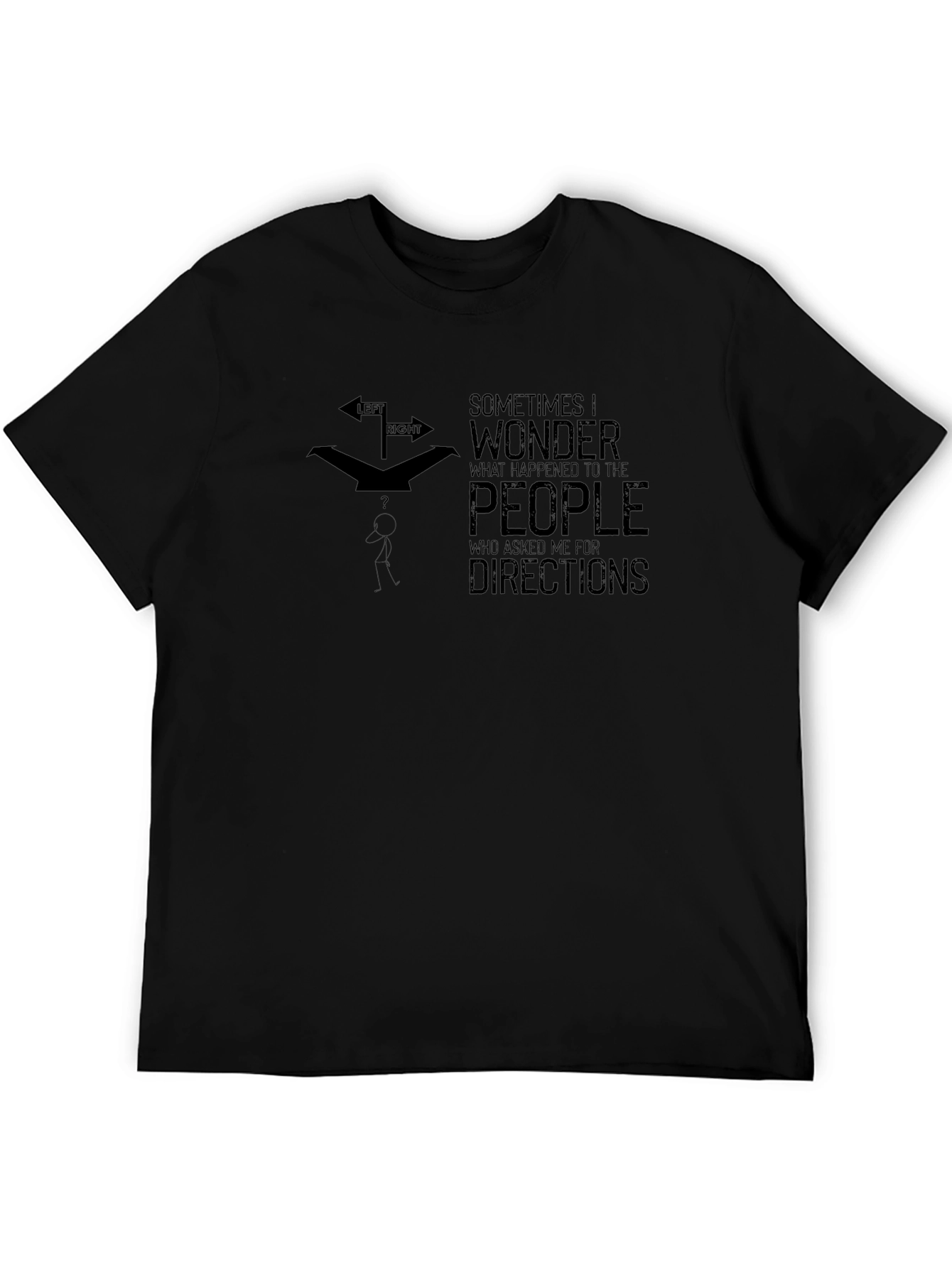 Funny Directional T-Shirt - Lost People Tee
