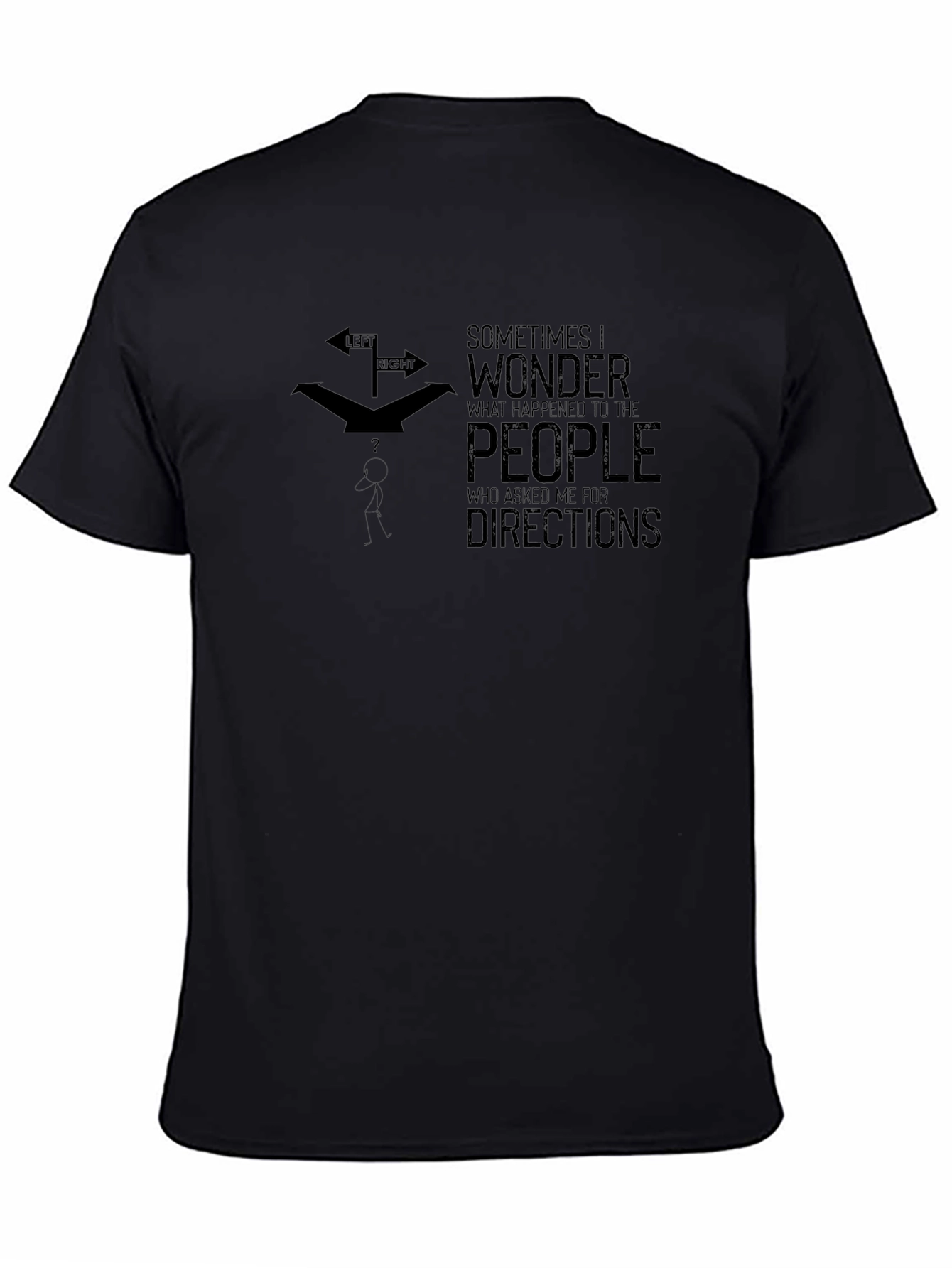 Funny Directional T-Shirt - Lost People Tee
