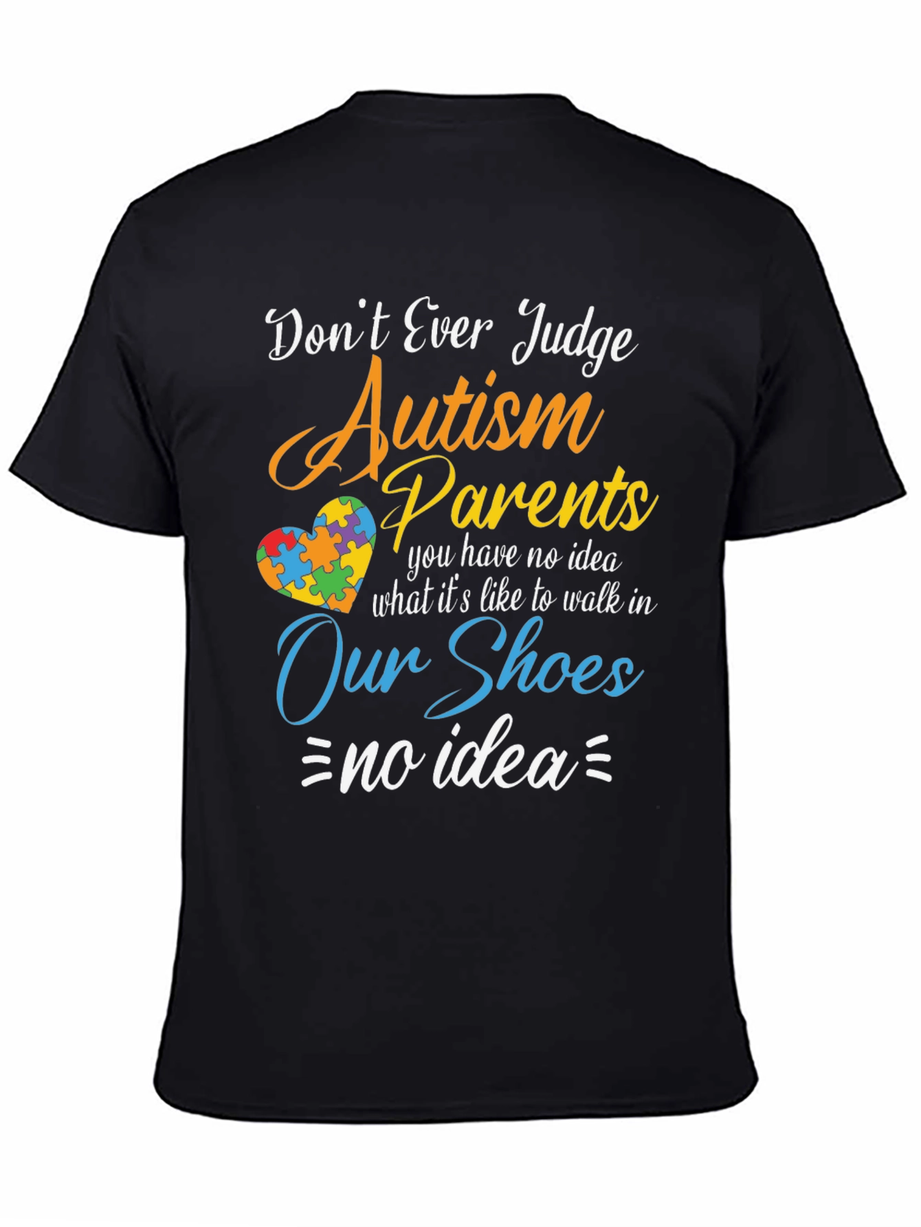 Autism Awareness T-Shirt: Dont Judge Parents Tee