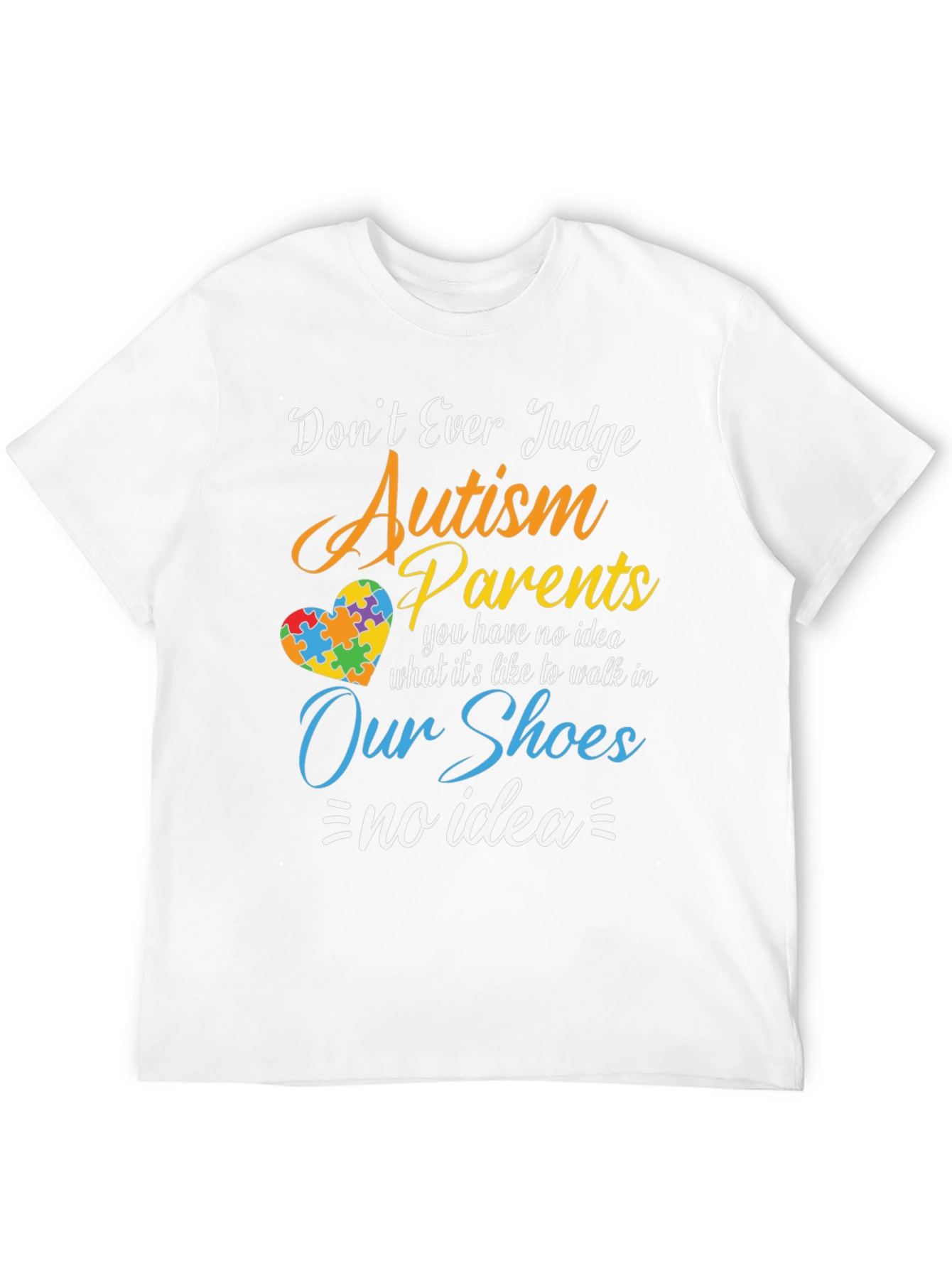 Autism Awareness T-Shirt: Dont Judge Parents Tee
