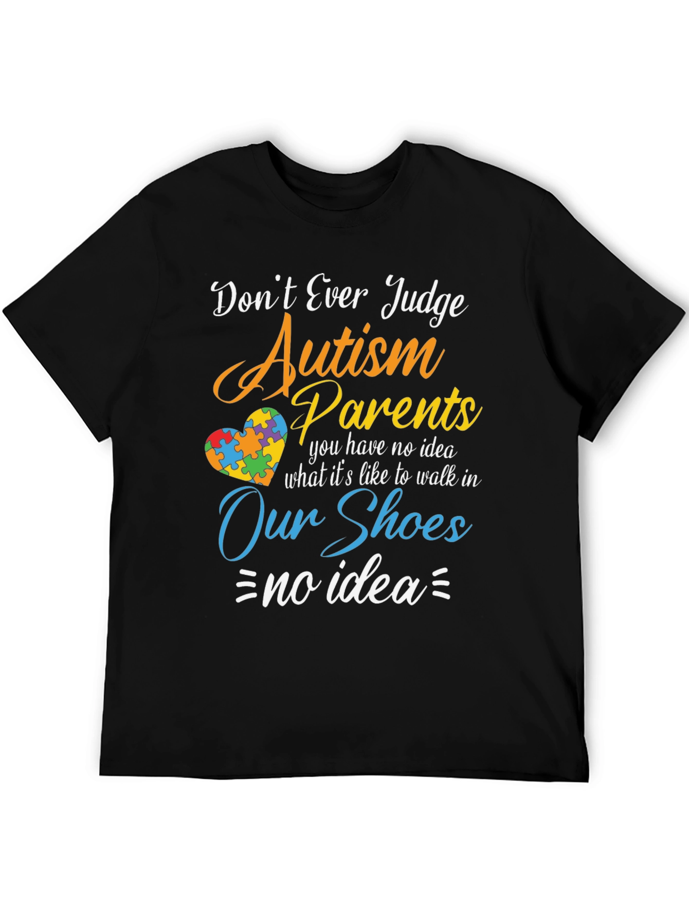Autism Awareness T-Shirt: Dont Judge Parents Tee