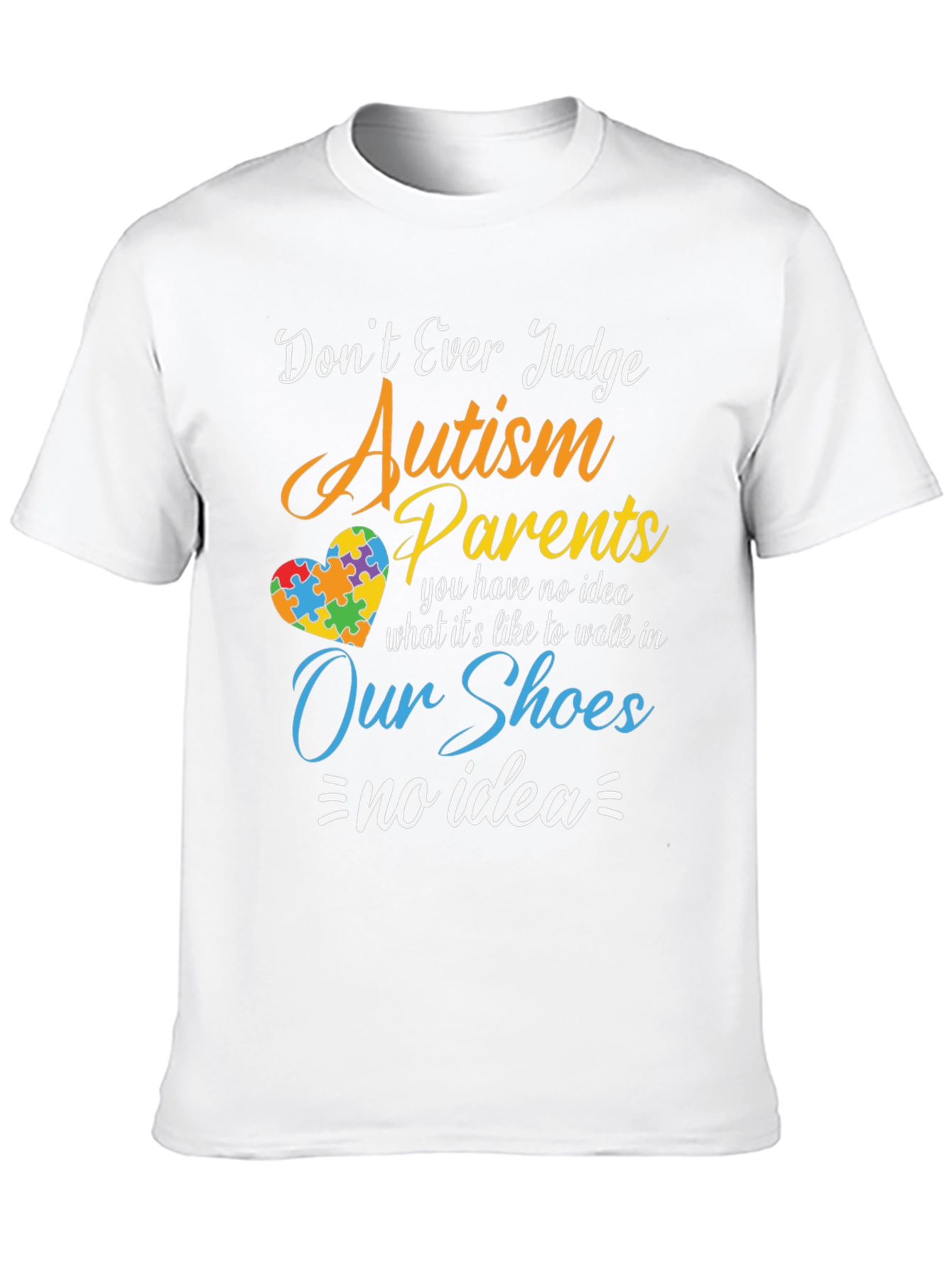 Autism Awareness T-Shirt: Dont Judge Parents Tee