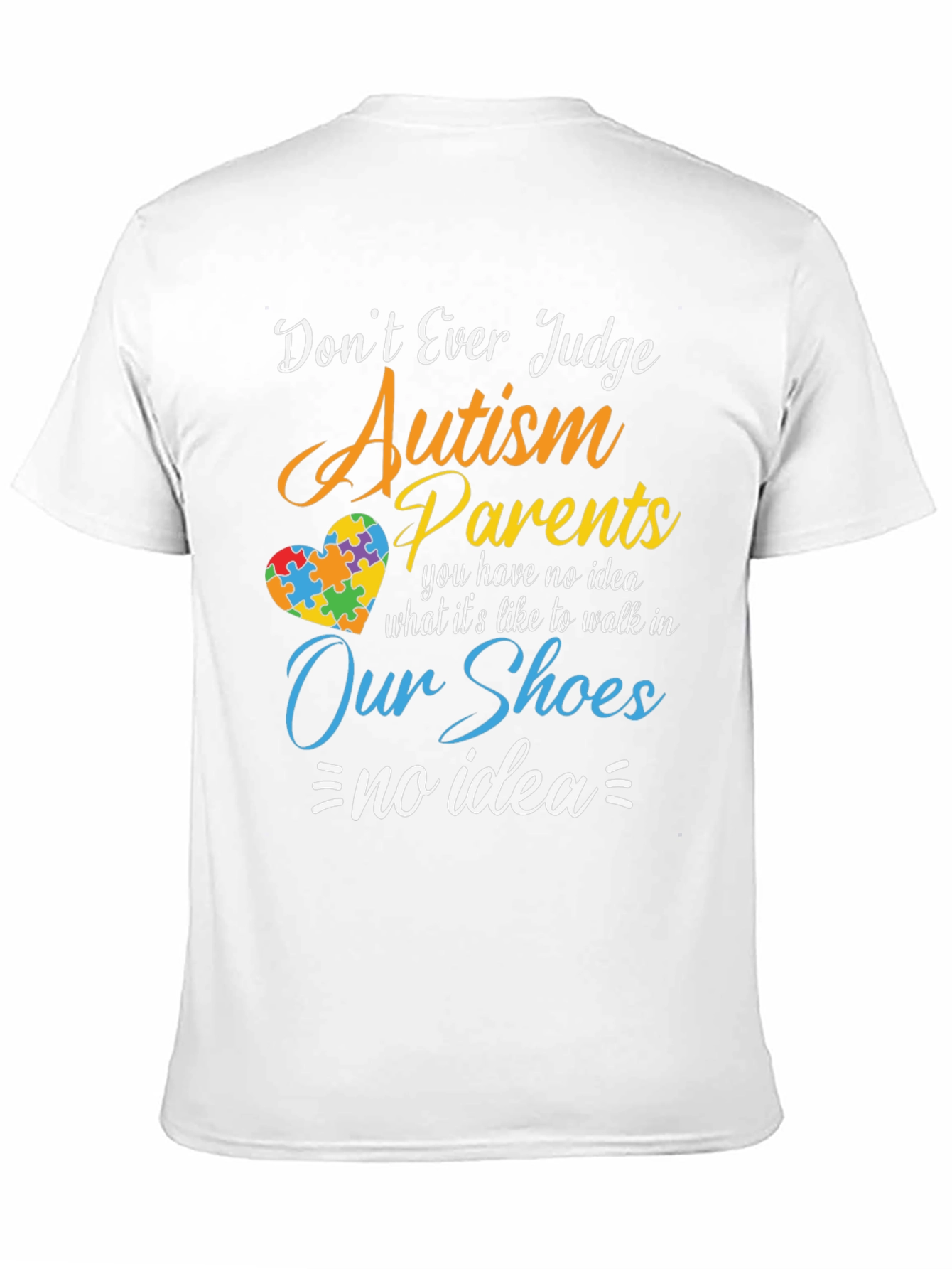 Autism Awareness T-Shirt: Dont Judge Parents Tee