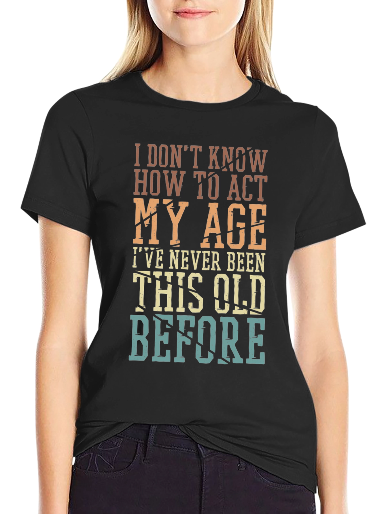 Funny Act My Age Graphic T-Shirt