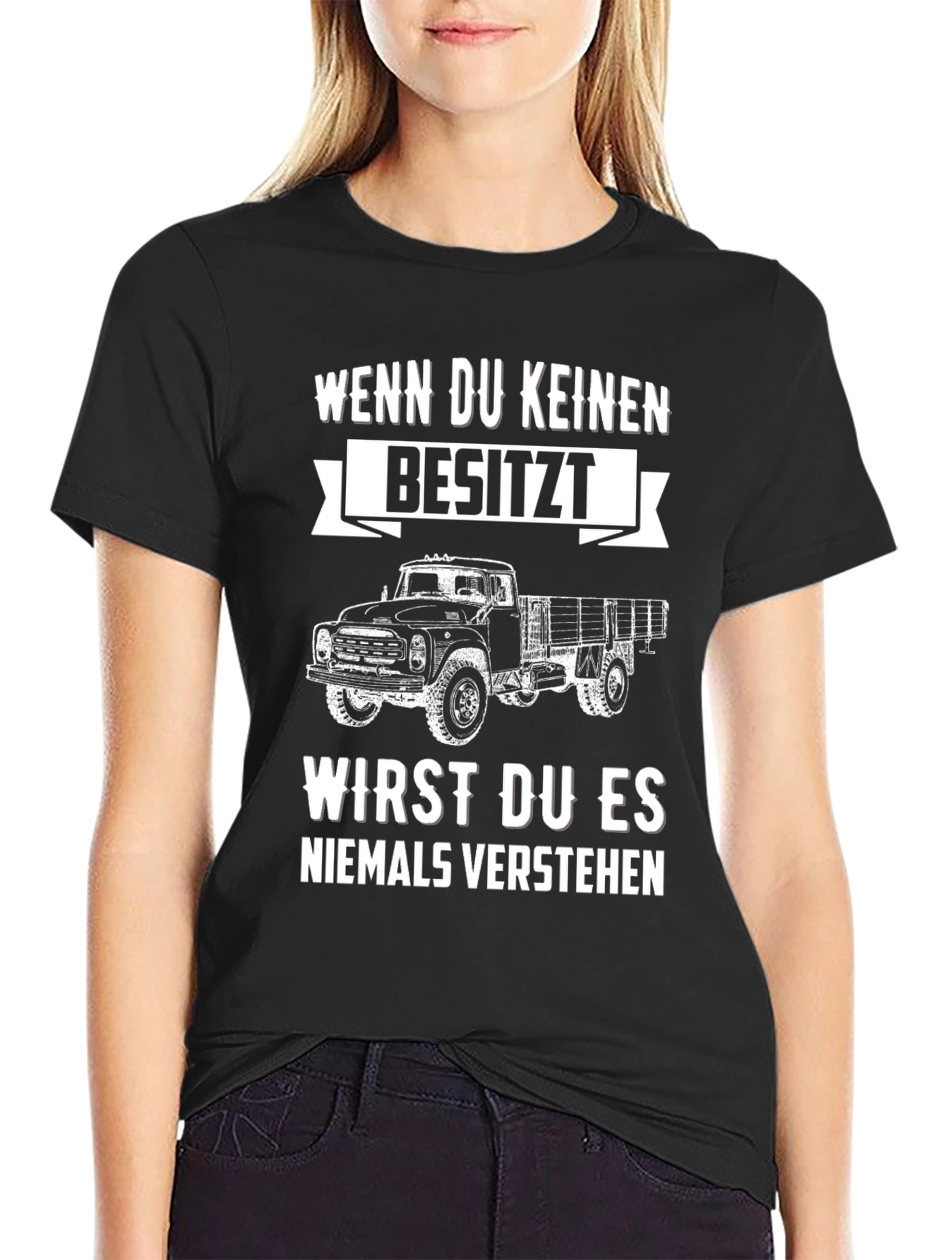 Truck Graphic Tee - Wenn Du Keinen Besitzt