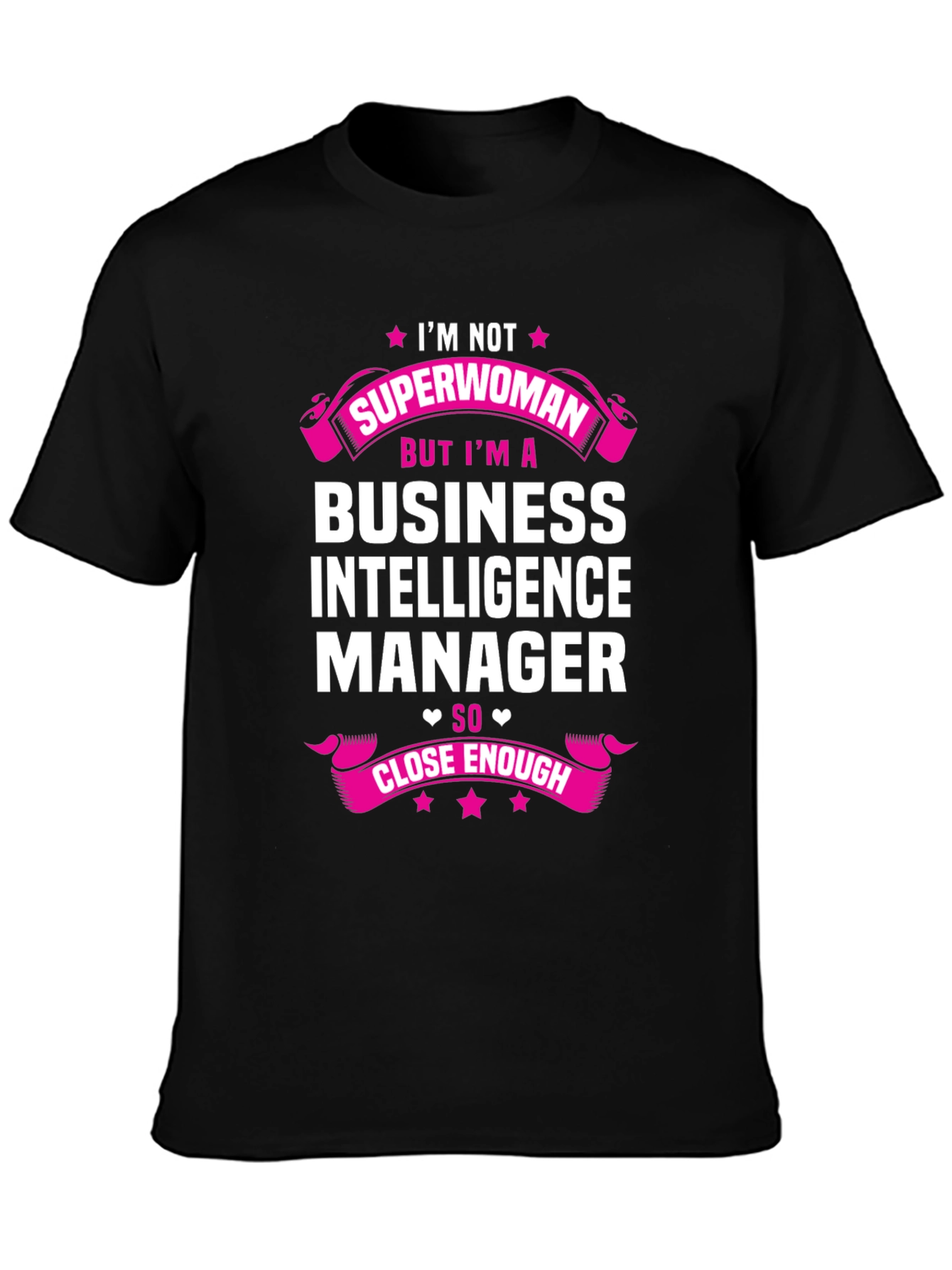 Business Intelligence Manager Superwoman T-Shirt