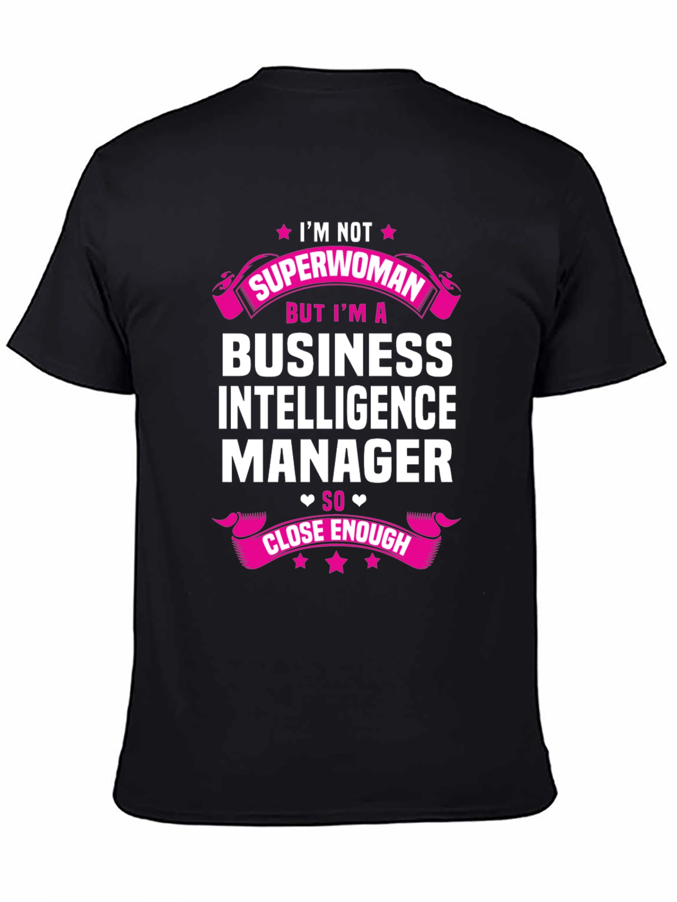 Business Intelligence Manager Superwoman T-Shirt