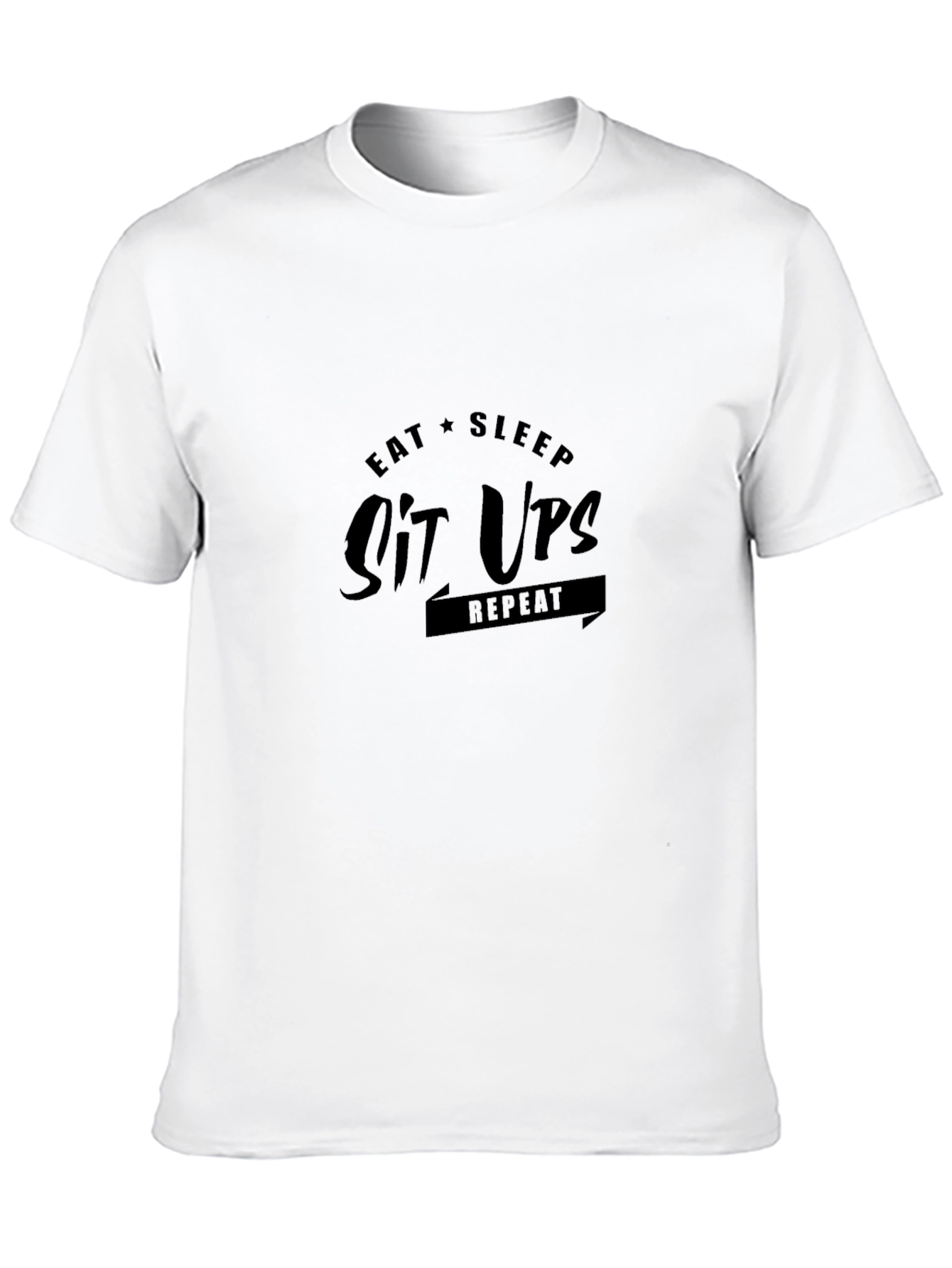 Eat Sleep Sit Ups Repeat Black T-Shirt