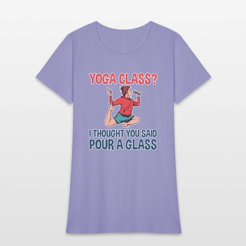 Yoga Class, I Thought You Said Pour A Glass 2