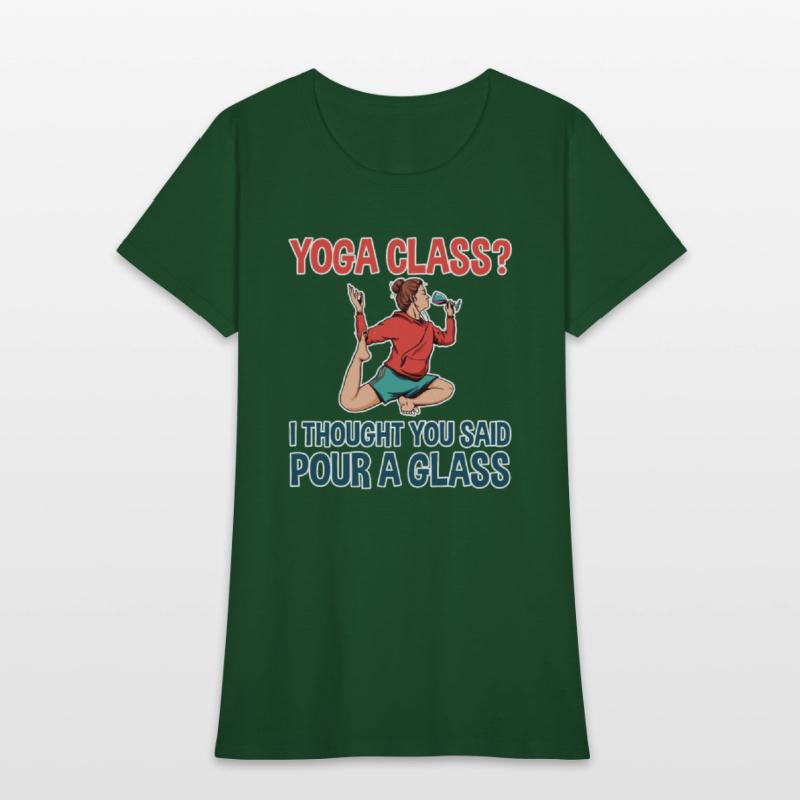 Yoga Class, I Thought You Said Pour A Glass 2