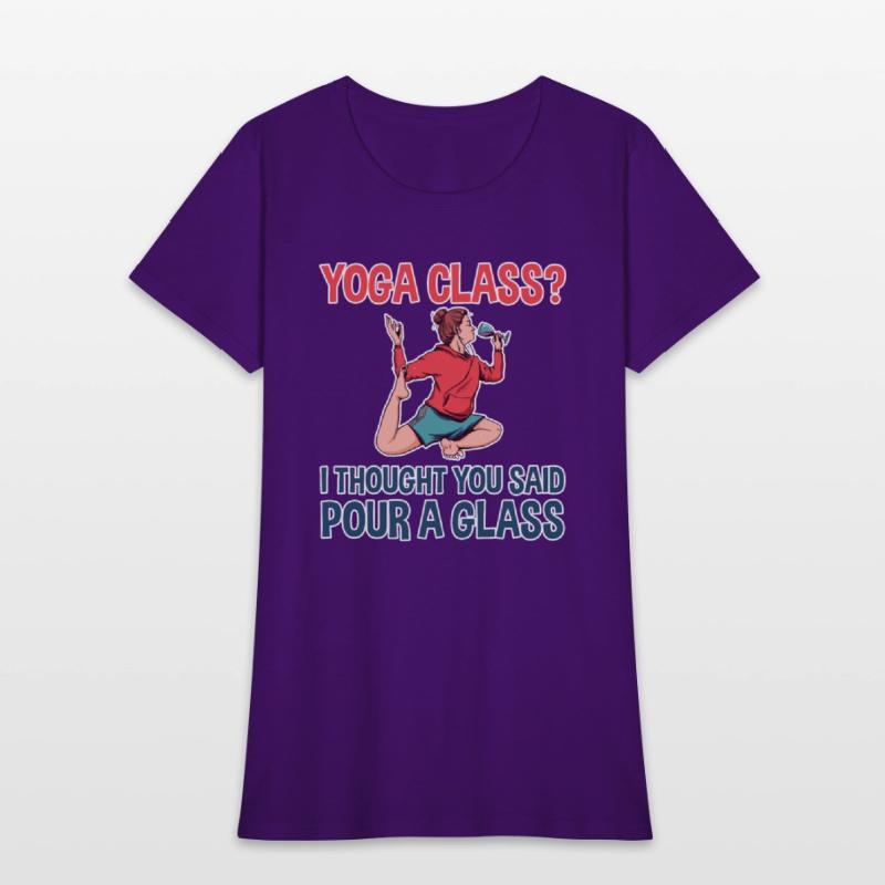 Yoga Class, I Thought You Said Pour A Glass 2