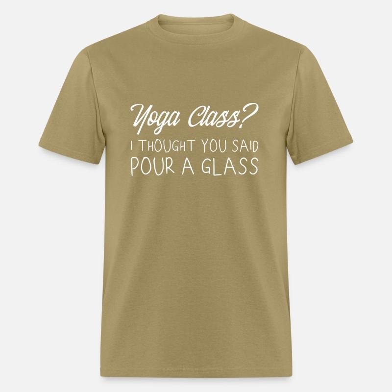 Yoga Class, I Thought You Said Pour A Glass