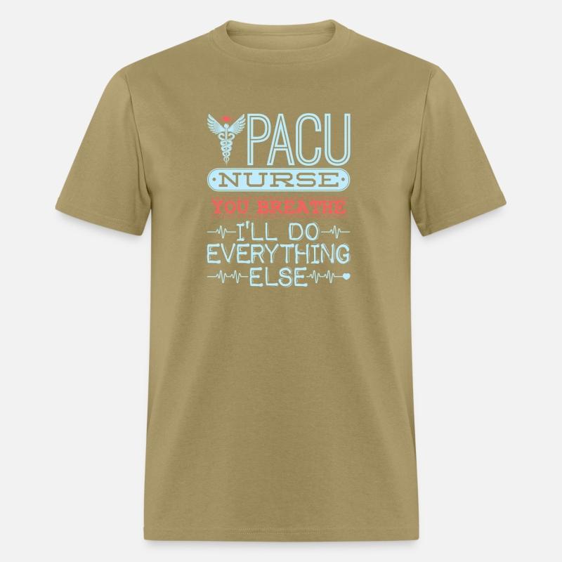 You Breathe I'Ll Do Everything Else Pacu Nurse