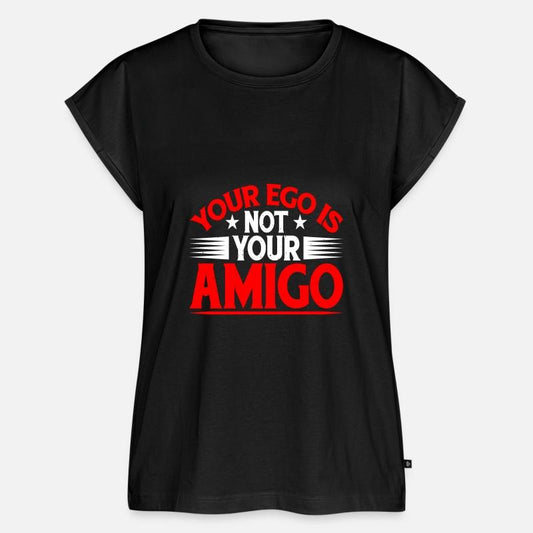 Your Ego Is Not Your Amigo 29