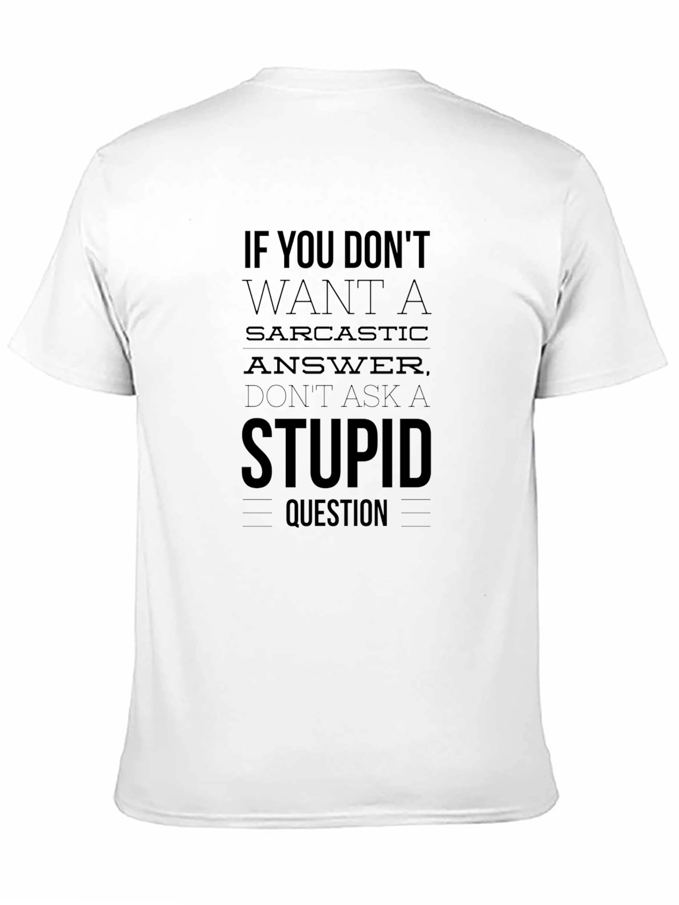 Sarcastic Answer Graphic T-Shirt - Black