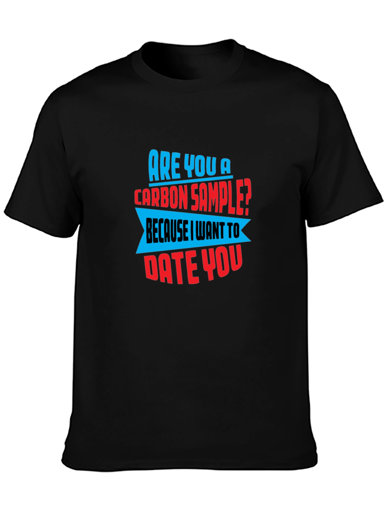 Funny Science Pick Up Line T-Shirt
