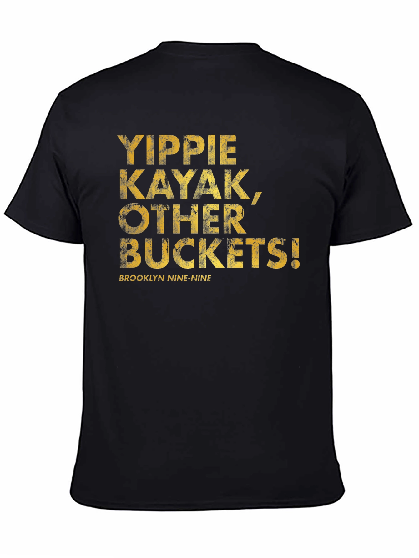 Brooklyn Nine-Nine Yippie Kayak T-Shirt