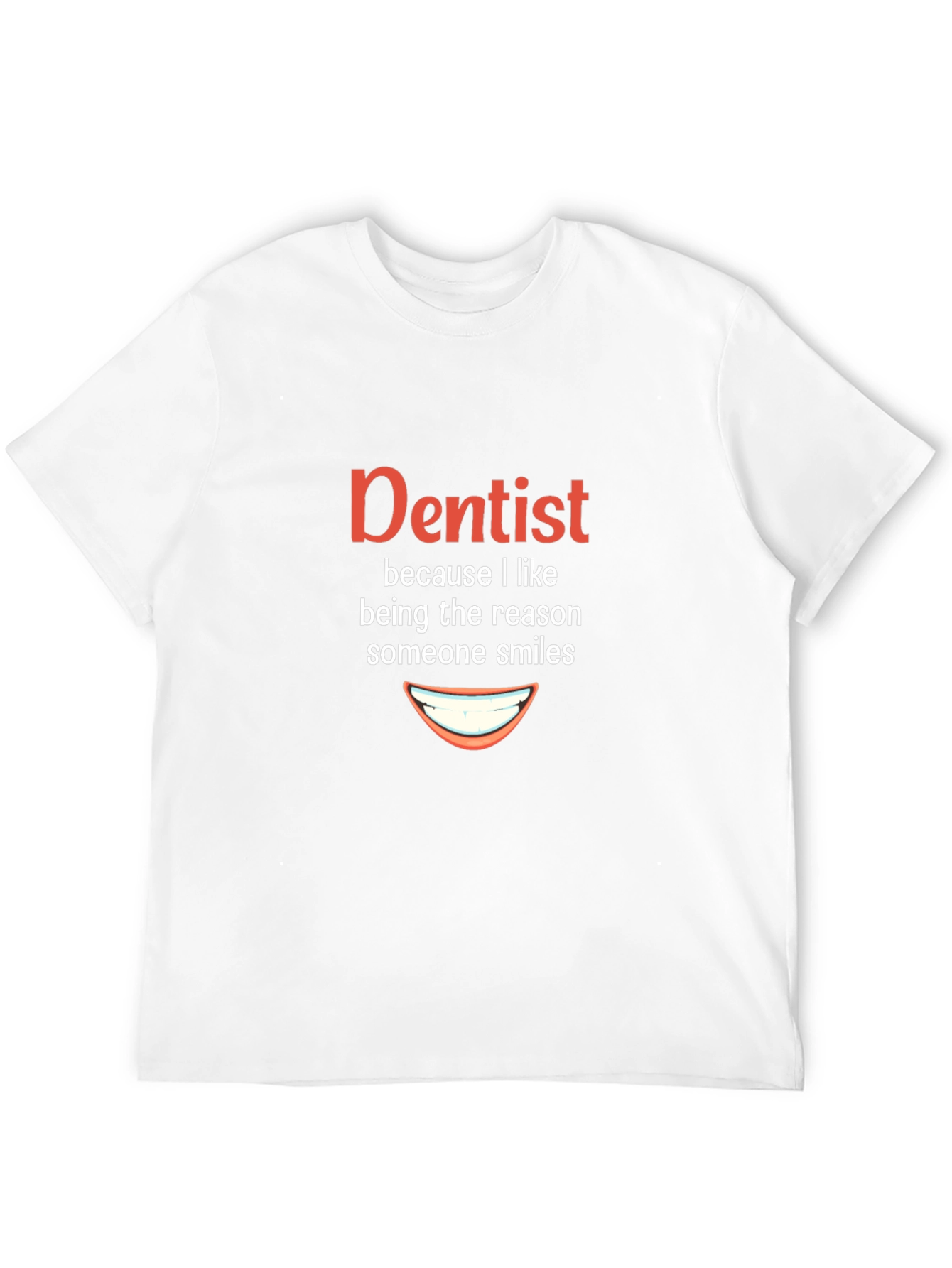 Dentist Smile Graphic T-Shirt