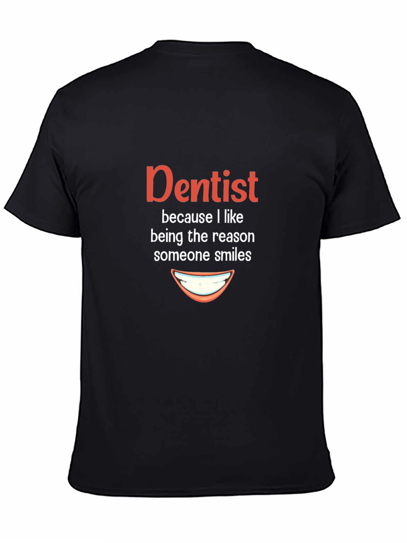 Dentist Smile Graphic T-Shirt