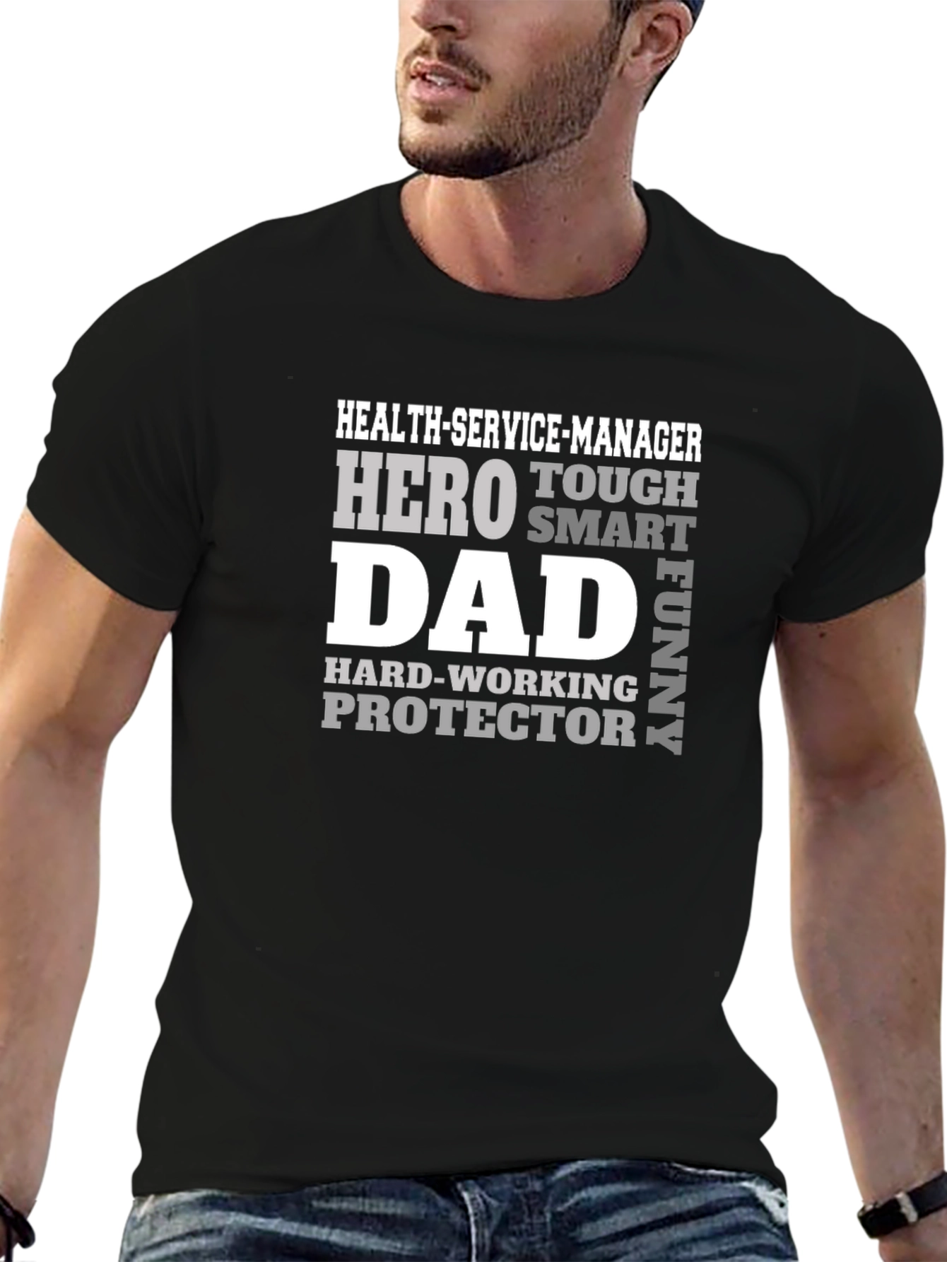 Hero Dad Health Service Manager T-Shirt