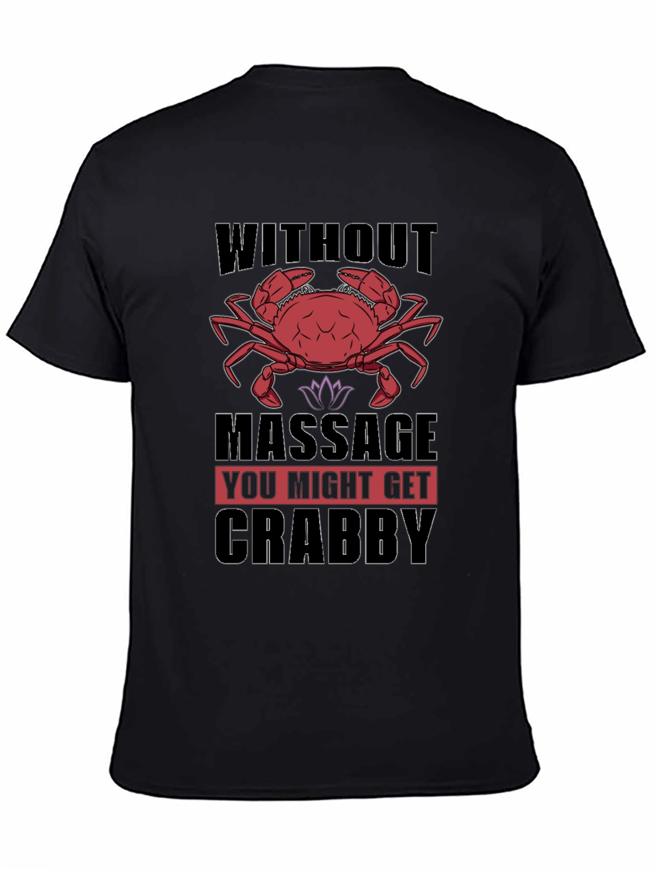 Crabby Massage T-Shirt - Funny Relaxation Gift
