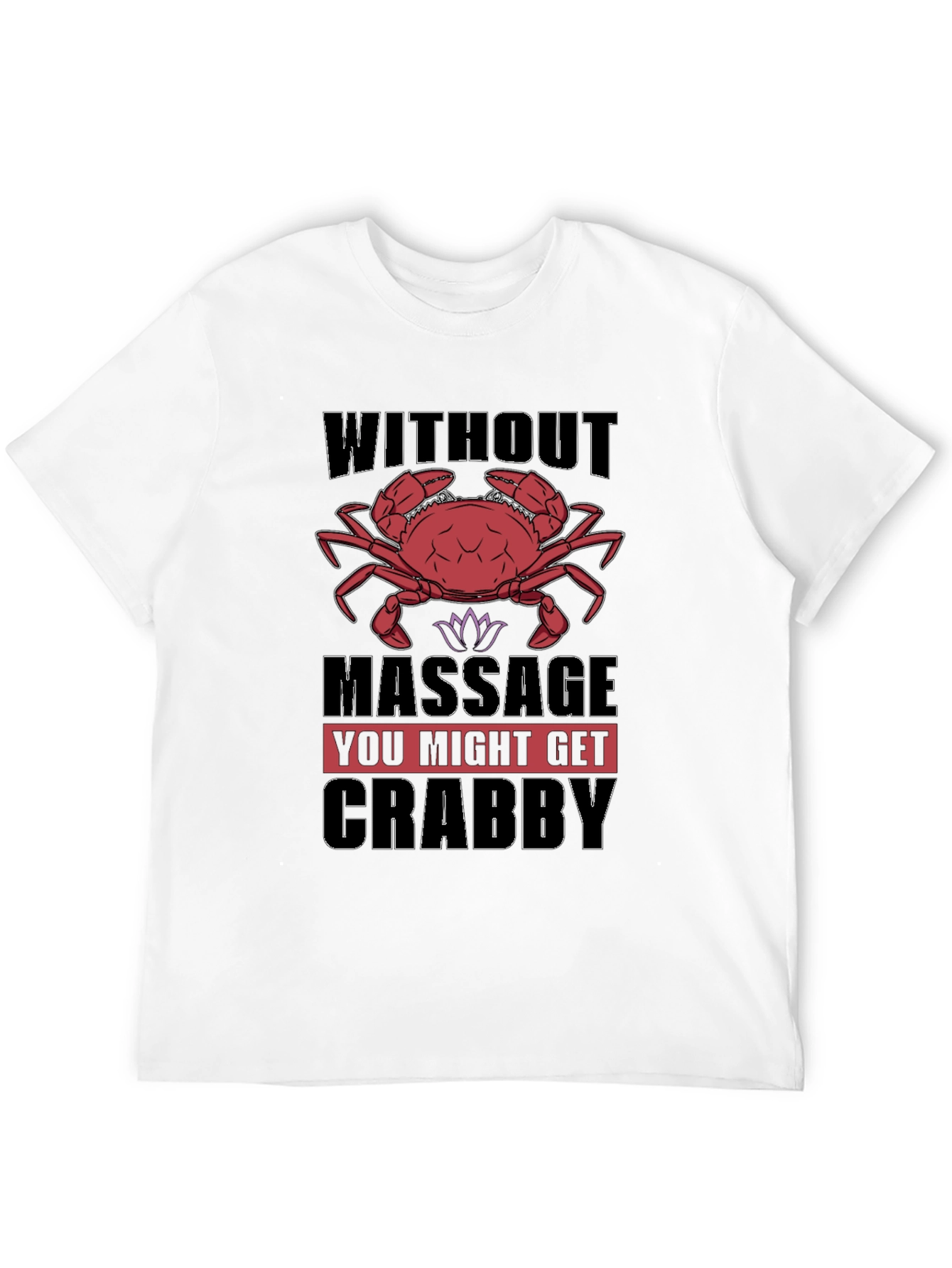 Crabby Massage T-Shirt - Funny Relaxation Gift