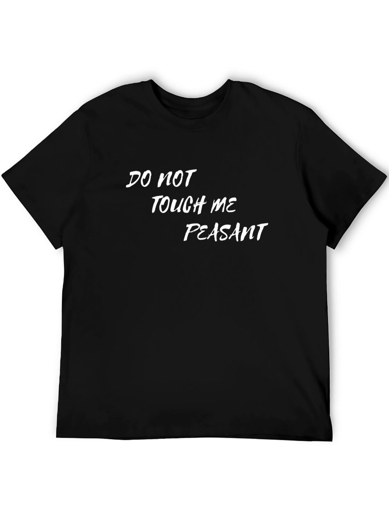 Do Not Touch Me Peasant Graphic Tee