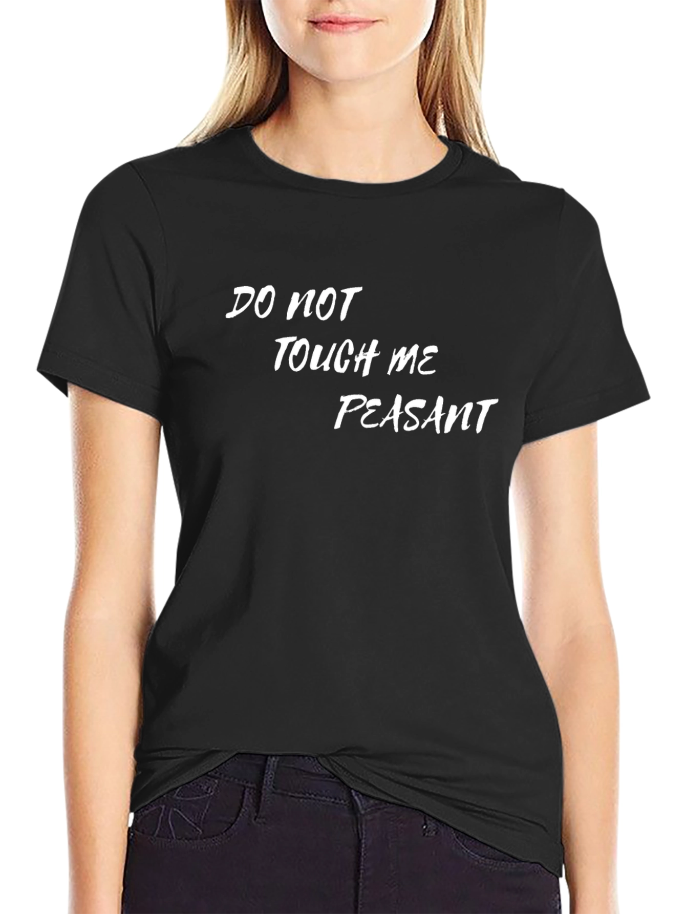 Do Not Touch Me Peasant Graphic Tee