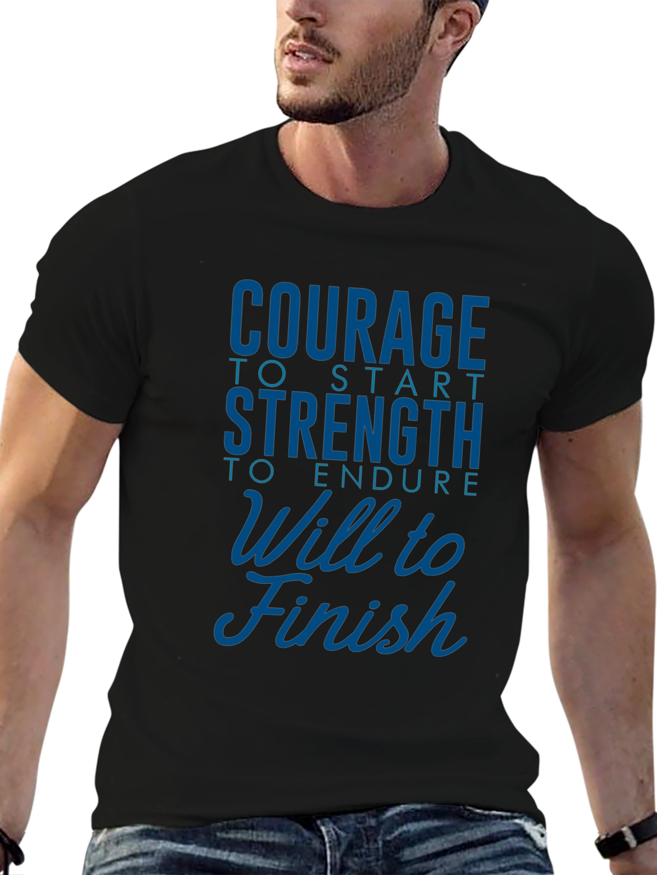 Courage Strength Will to Finish Motivational T-Shirt