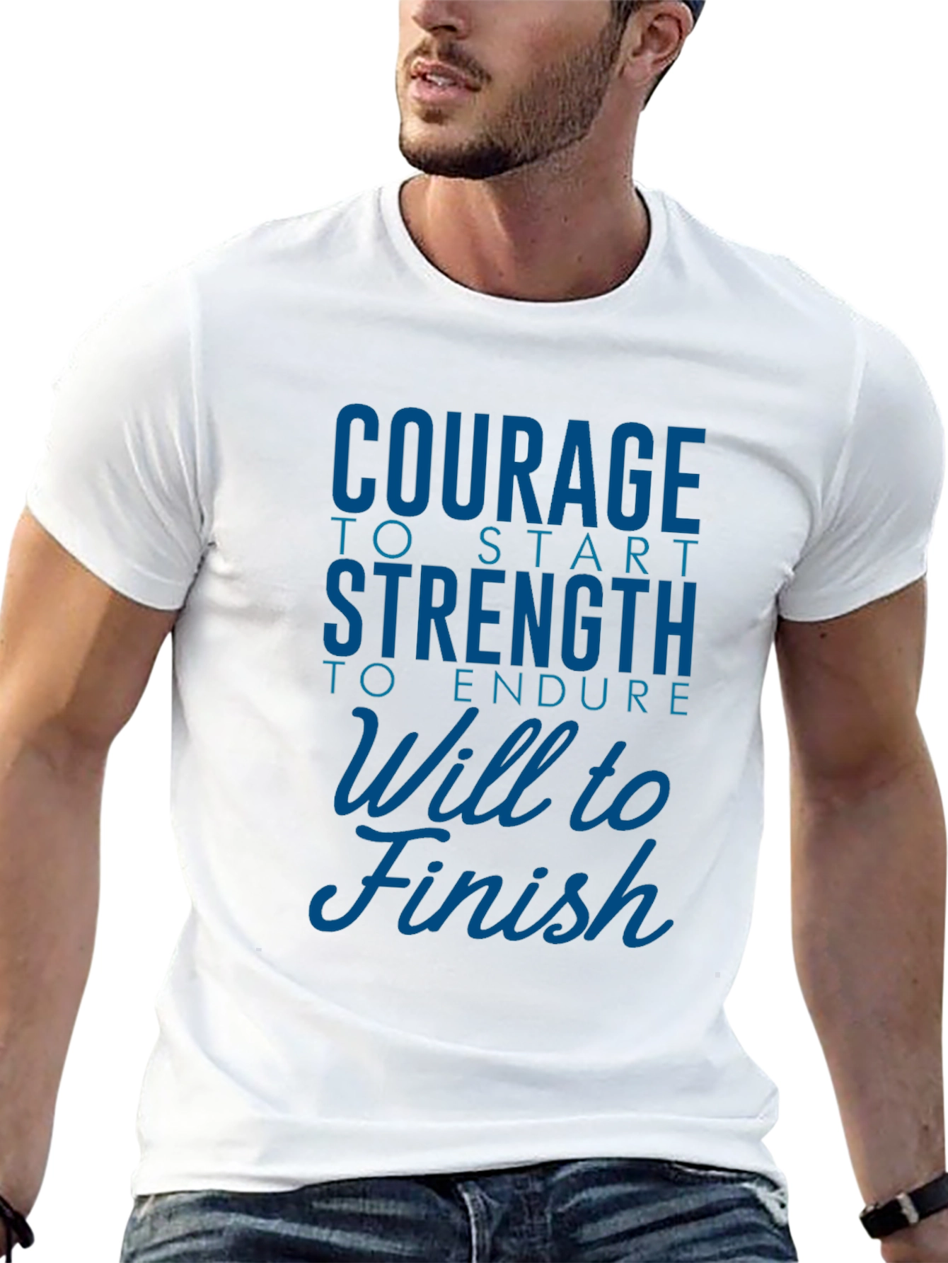 Courage Strength Will to Finish Motivational T-Shirt