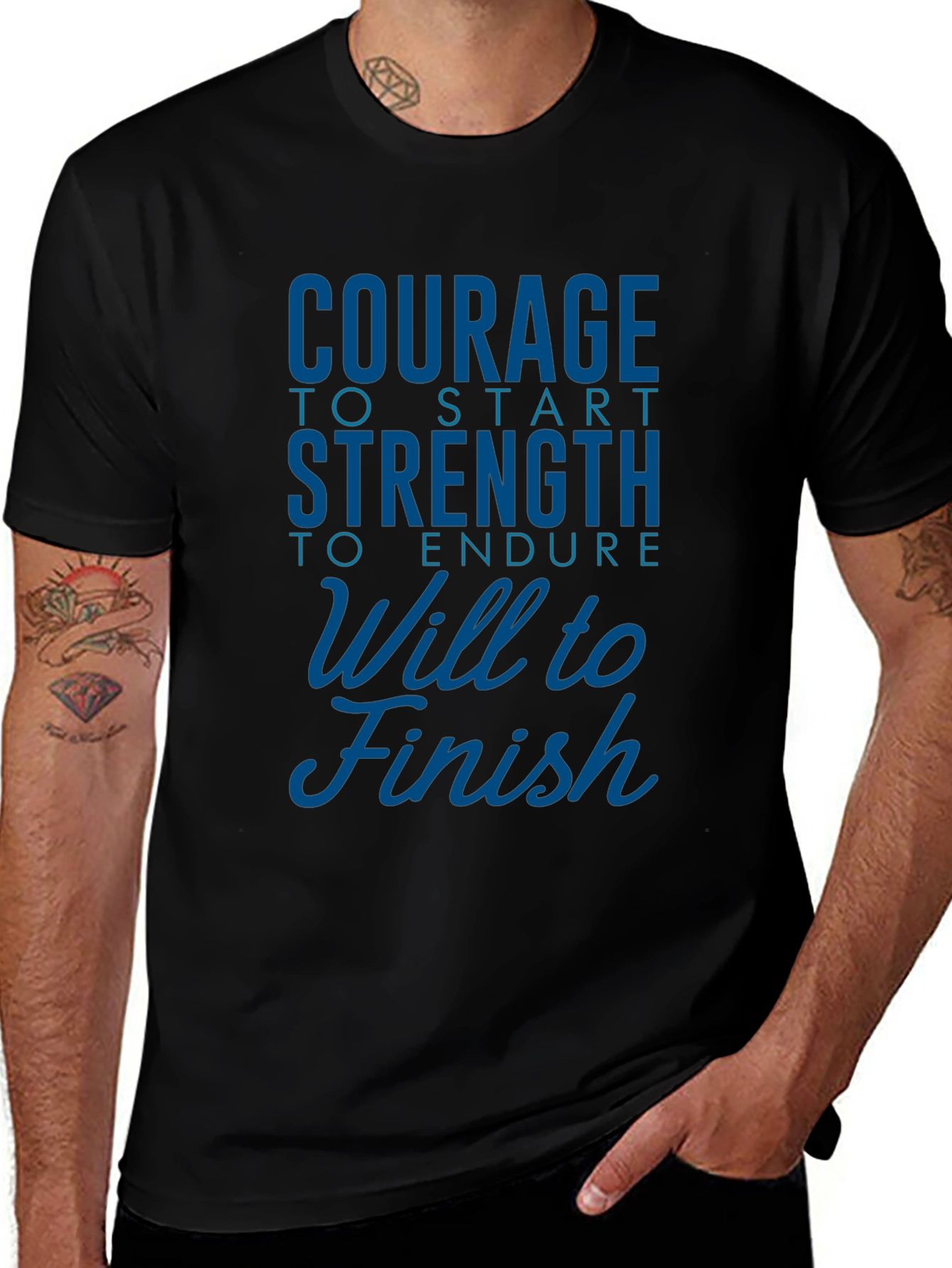 Courage Strength Will to Finish Motivational T-Shirt
